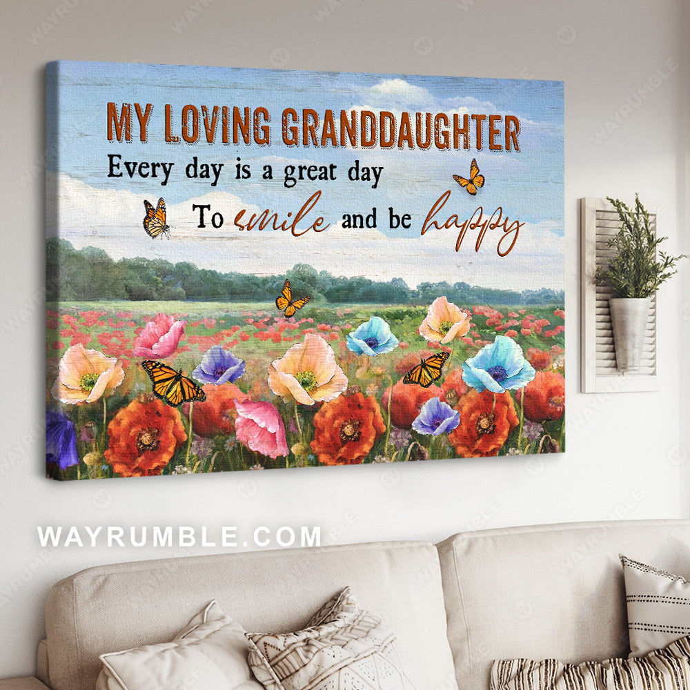 Grandma to granddaughter, Beautiful poppy field, Every day is a great day to smile - Family Landscape Canvas Prints, Wall Art