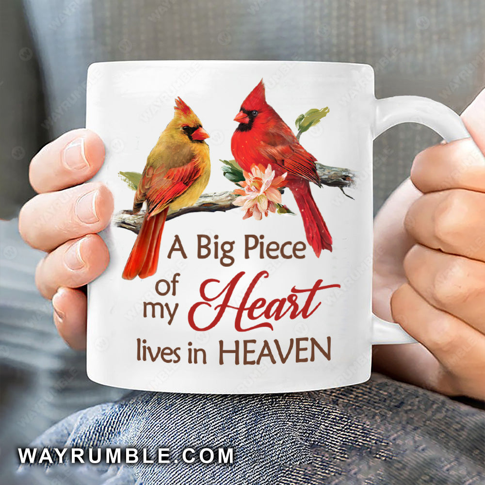 Watercolor cardinal, Light pink flower, A big piece of my heart lives in heaven - Heaven White Mug