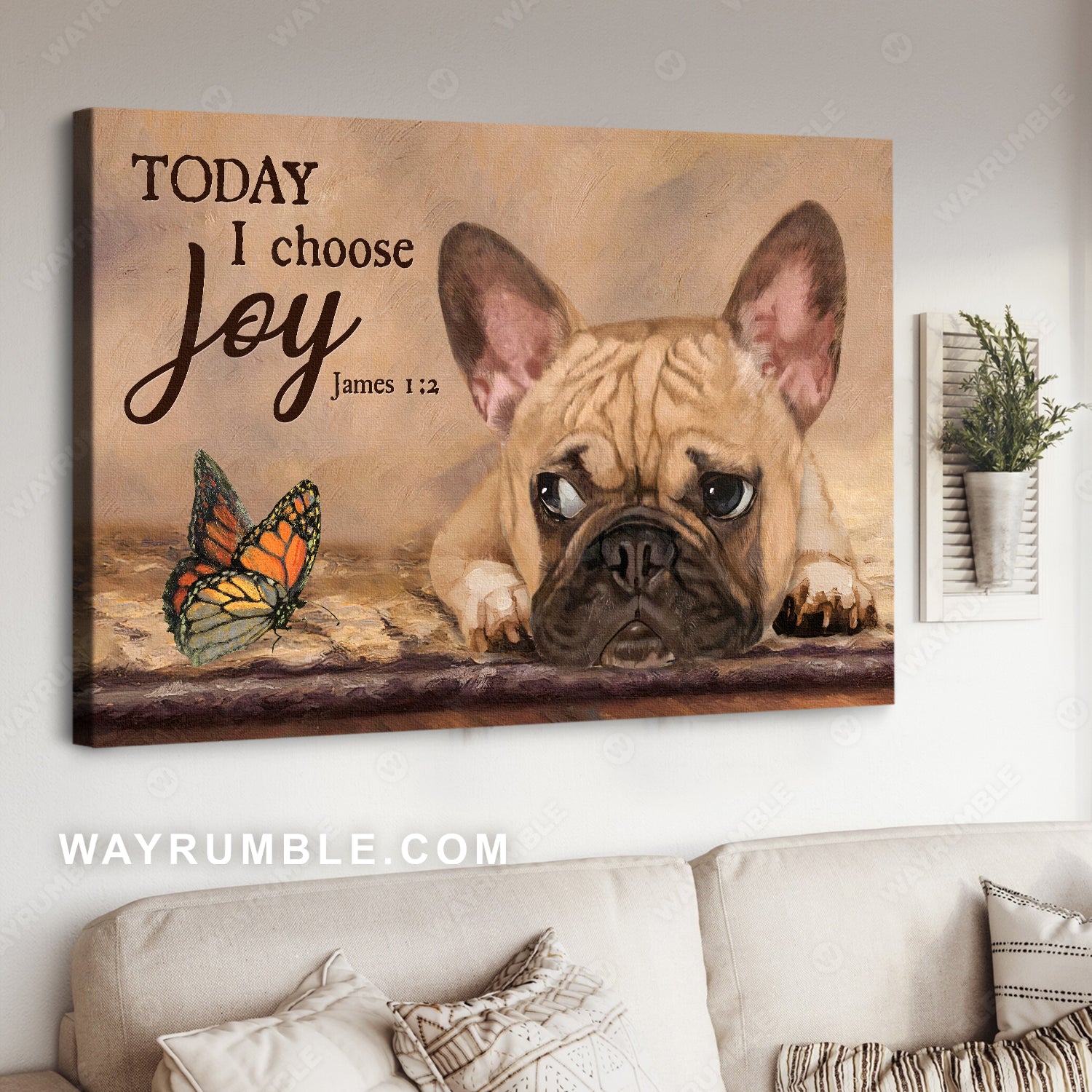 Little Bulldog, Monarch butterfly, Gift for dog lover, Today I choose joy - Jesus Landscape Canvas Prints, Home Decor Wall Art