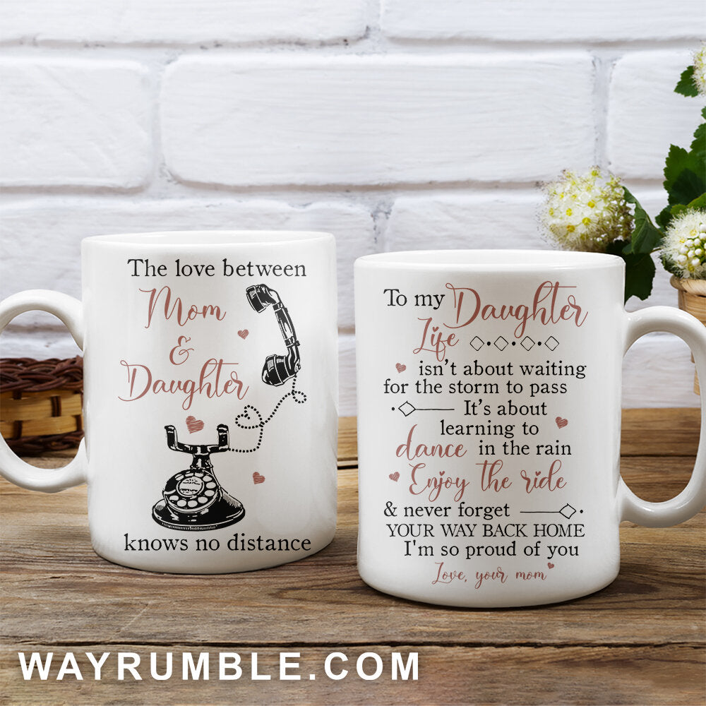 Mom to daughter, Antique telephone, Mother daughter gift, Never forget your way back home - Family White Mug