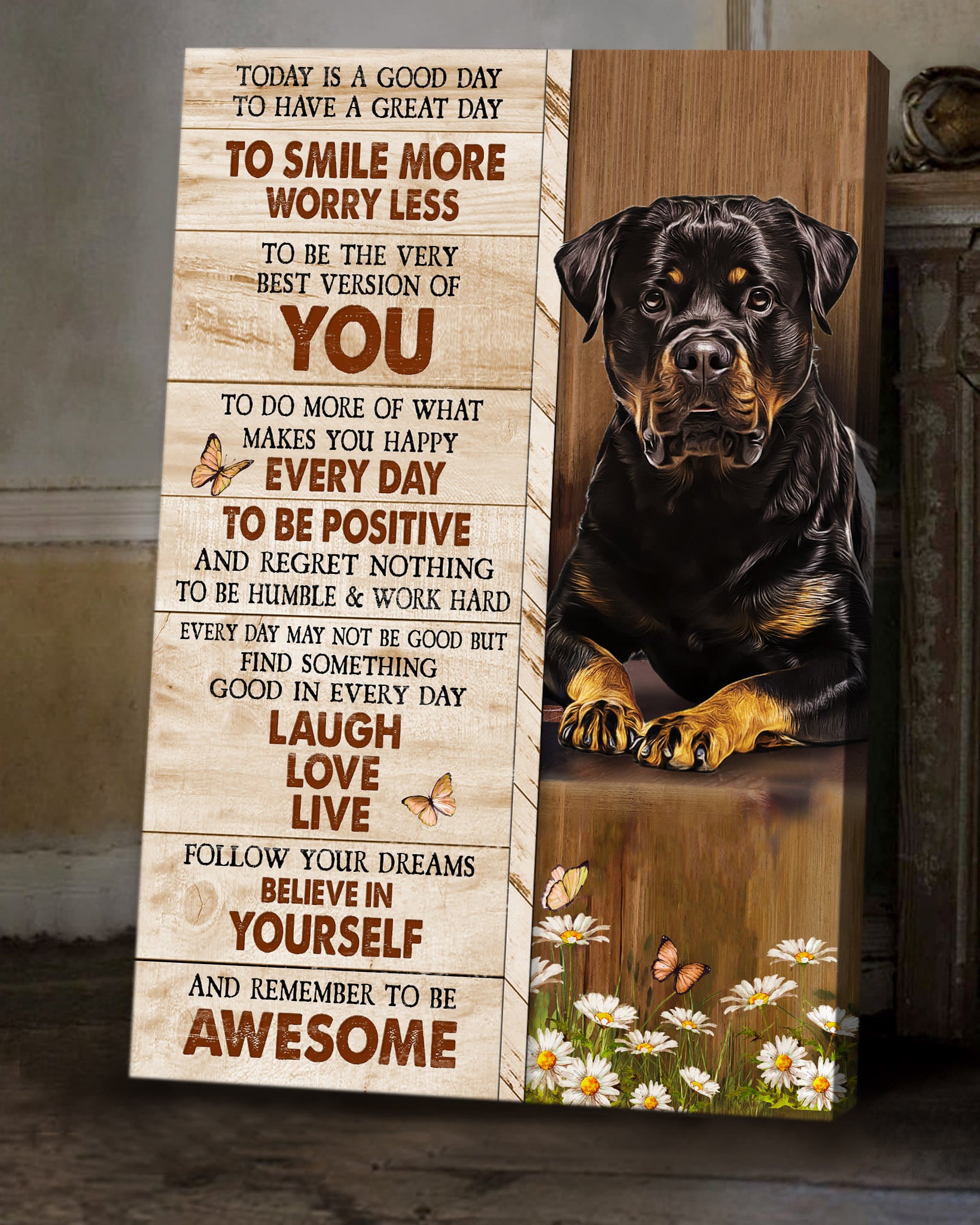 Rottweiler, Butterfly, Today is a good day to have a great day - Dog Portrait Canvas Prints, Wall Art