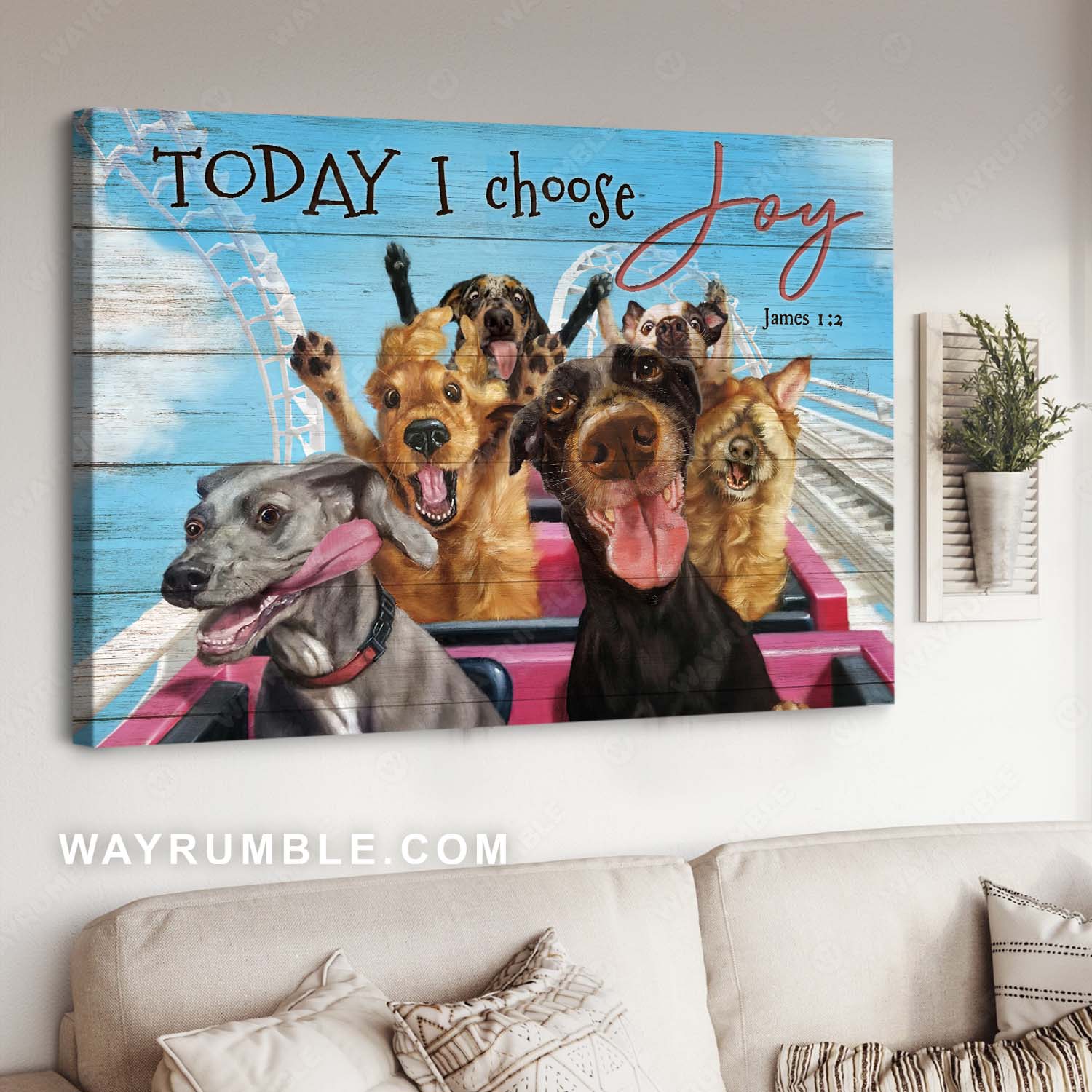 Funny dogs, Dog lover, Roller coaster, Motivational quote, Today I choose joy - Jesus Landscape Canvas Prints, Home Decor Wall Art