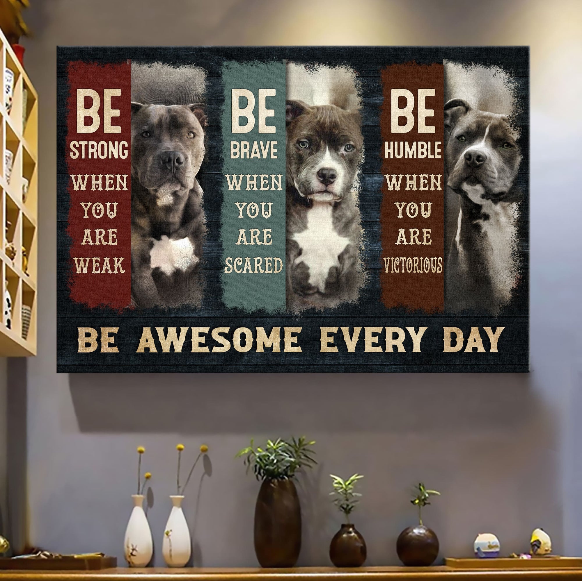 Amazing Pit bull, Be awesome every day - Pit bull Landscape Canvas Prints, Wall Art