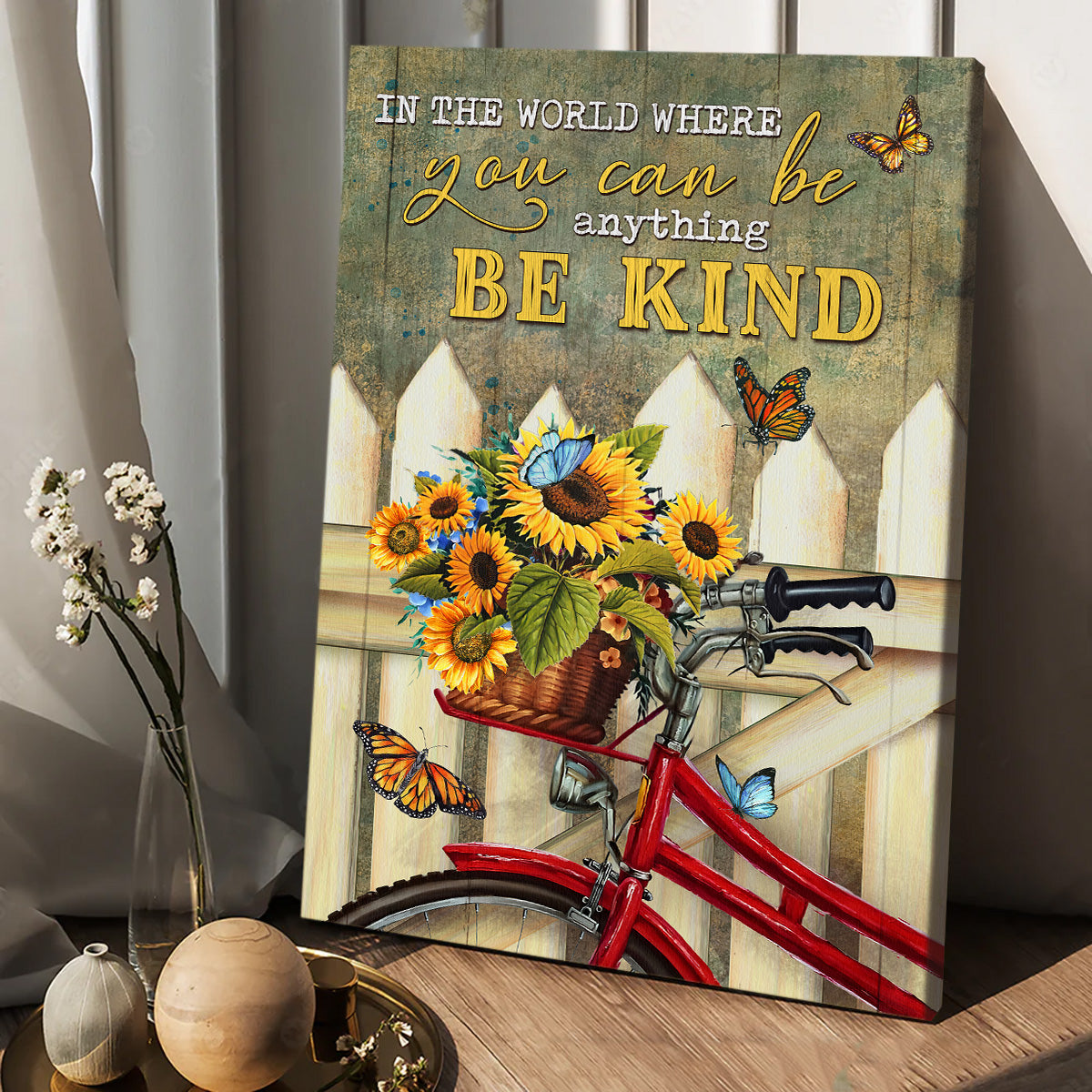 In the world where you can be anything, be kind - Butterfly, Sunflower, Bicycle Portrait Canvas Prints, Wall Art