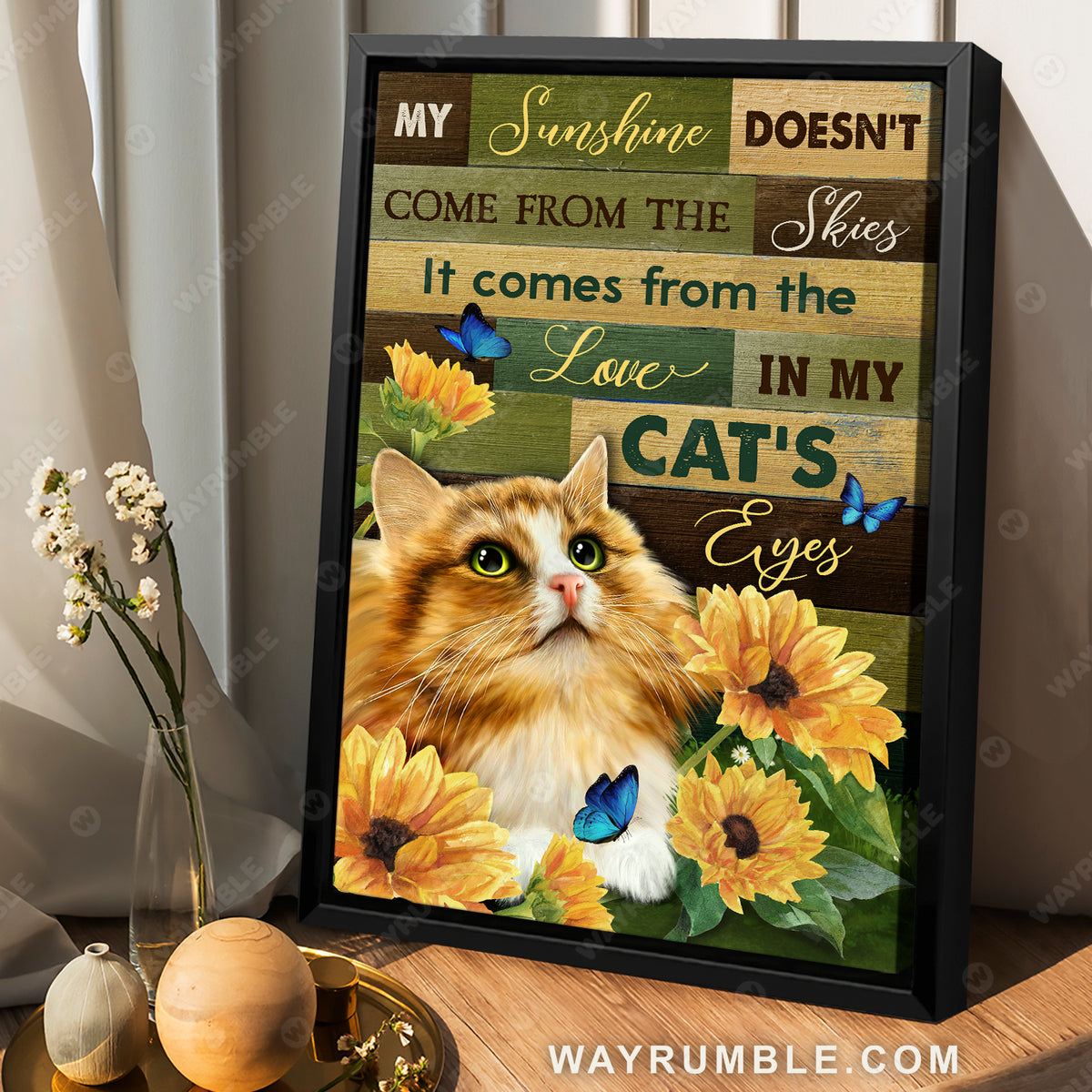 Yellow tabby cat, Sunflower, Blue butterfly, My sunshine comes from the love in my cat&#39;s eyes - Cat Portrait Canvas Prints, Wall Art