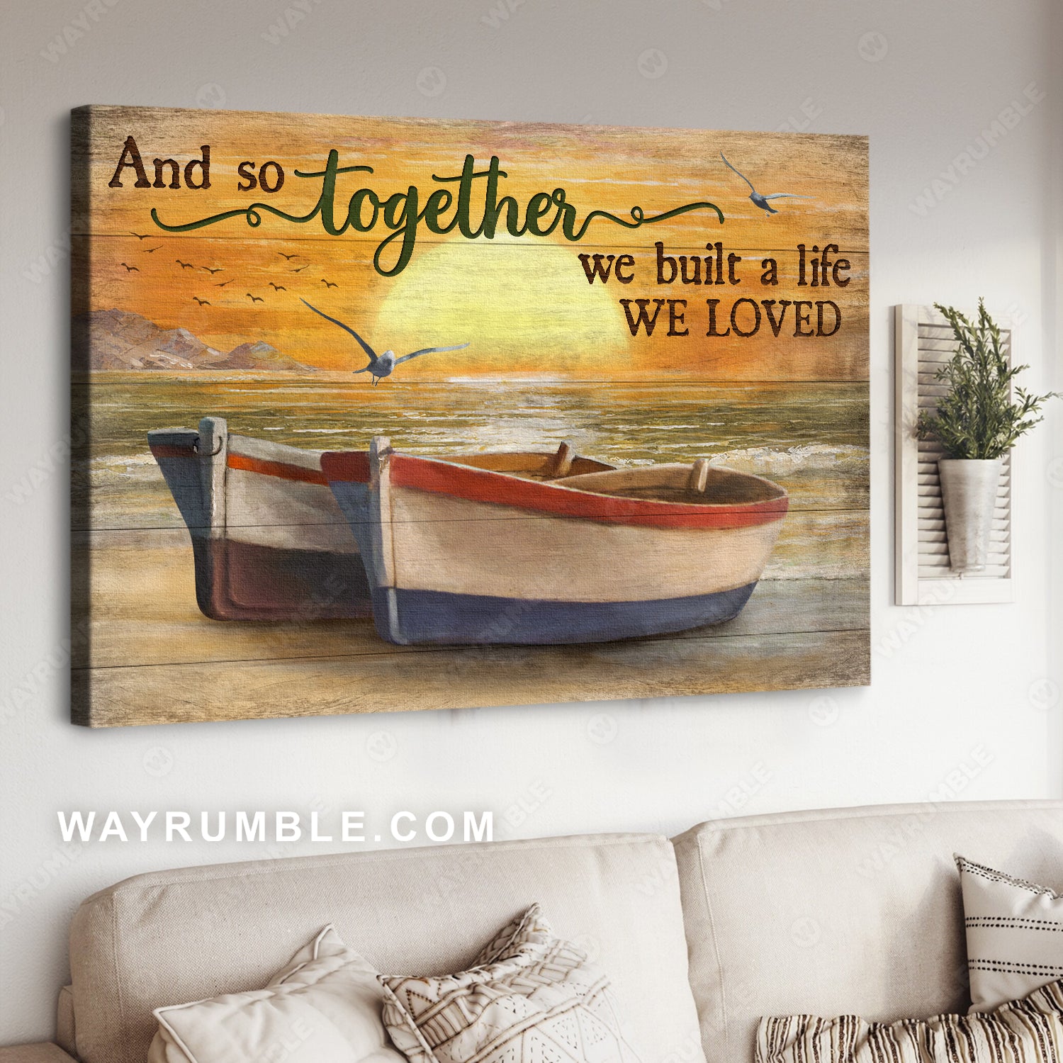 Amazing sunset, Wooden boat, Seagull, And so together we built a life we loved - Couple Landscape Canvas Prints, Wall Art
