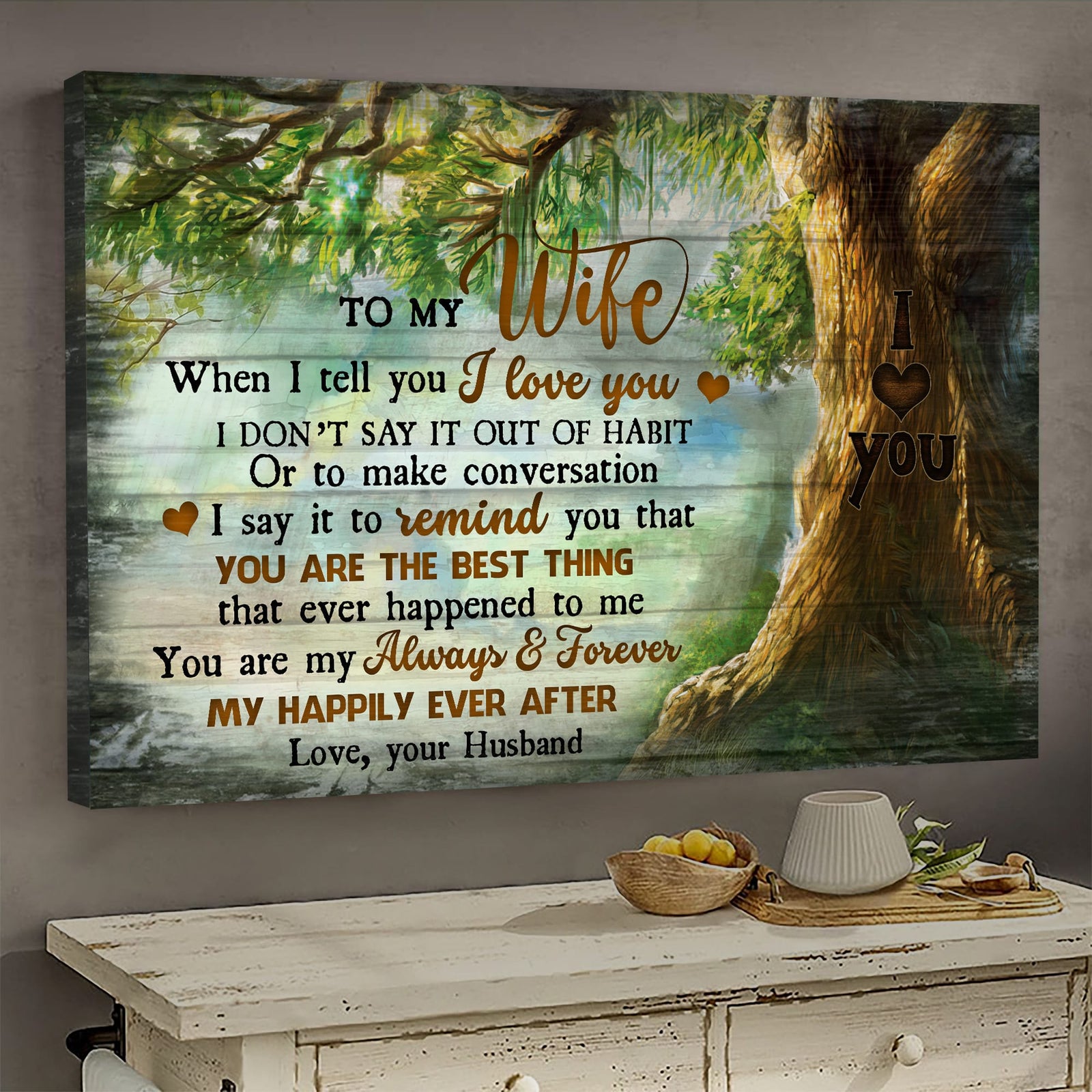 To my wife, Old tree, You are the best thing that ever happened to me - Couple Landscape Canvas Prints, Wall Art