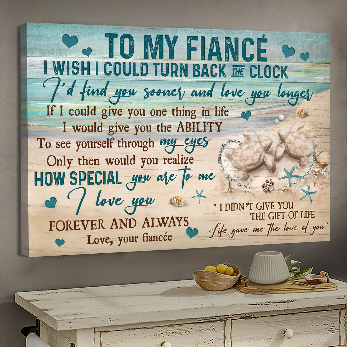 To my fiancé, Sand turtle, Beach, Life gave me the love of you - Couple Landscape Canvas Prints, Wall Art