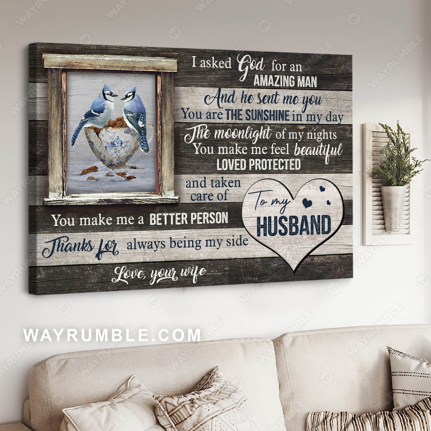 To my husband, Blue jay couple, Window frame, You make me a better person - Couple Landscape Canvas Prints, Wall Art