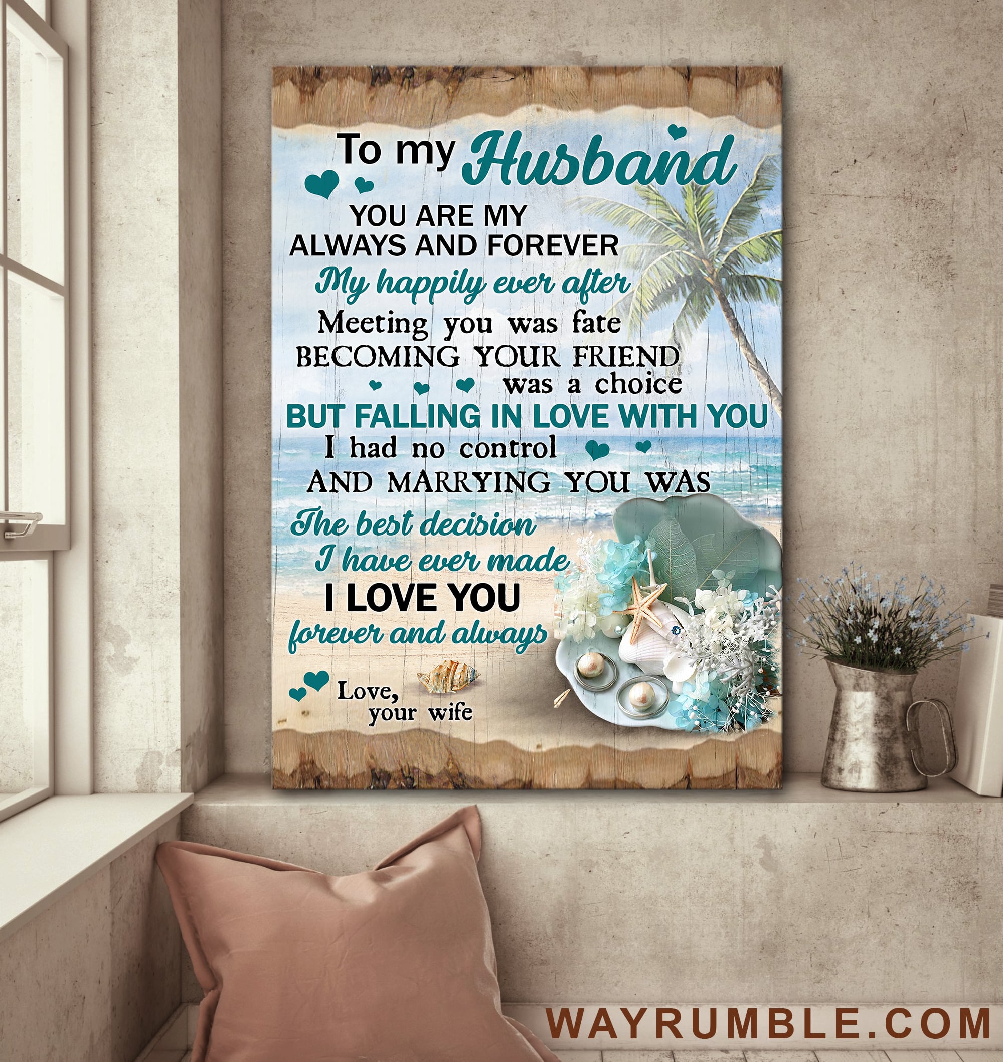To my husband, Pearl, On the beach, Marrying you was the best decision I've ever made - Couple Portrait Canvas Prints, Wall Art