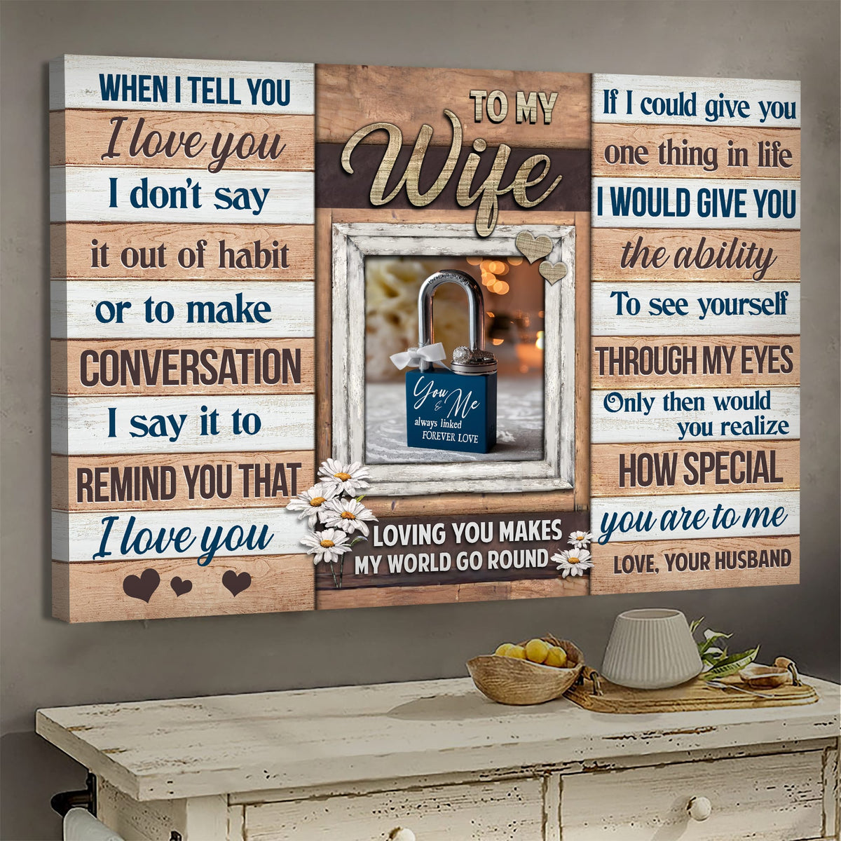 To my wife, Beautiful Lock, Loving you made my world go round - Couple Landscape Canvas Prints, Wall Art