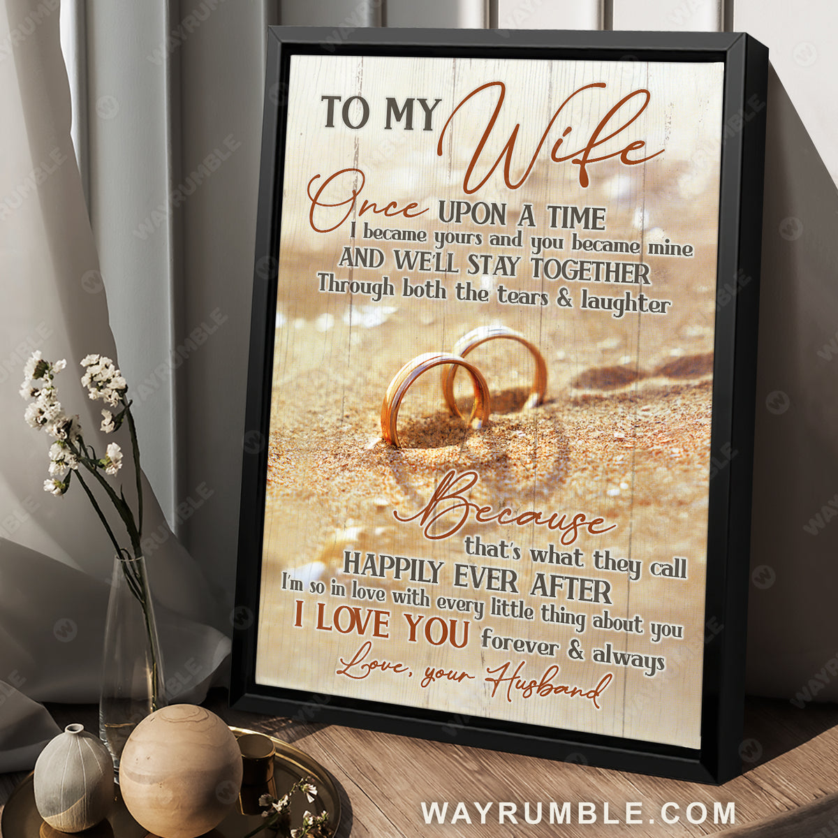 To my wife, Wedding rings, On the sand, That&#39;s what they call happily ever after - Couple Portrait Canvas Prints, Wall Art