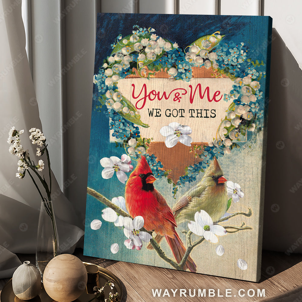Cardinal couple, Jasmine flower, Lily of the valley and Forget me knot, You & me we got this - Couple Portrait Canvas Prints, Wall Art