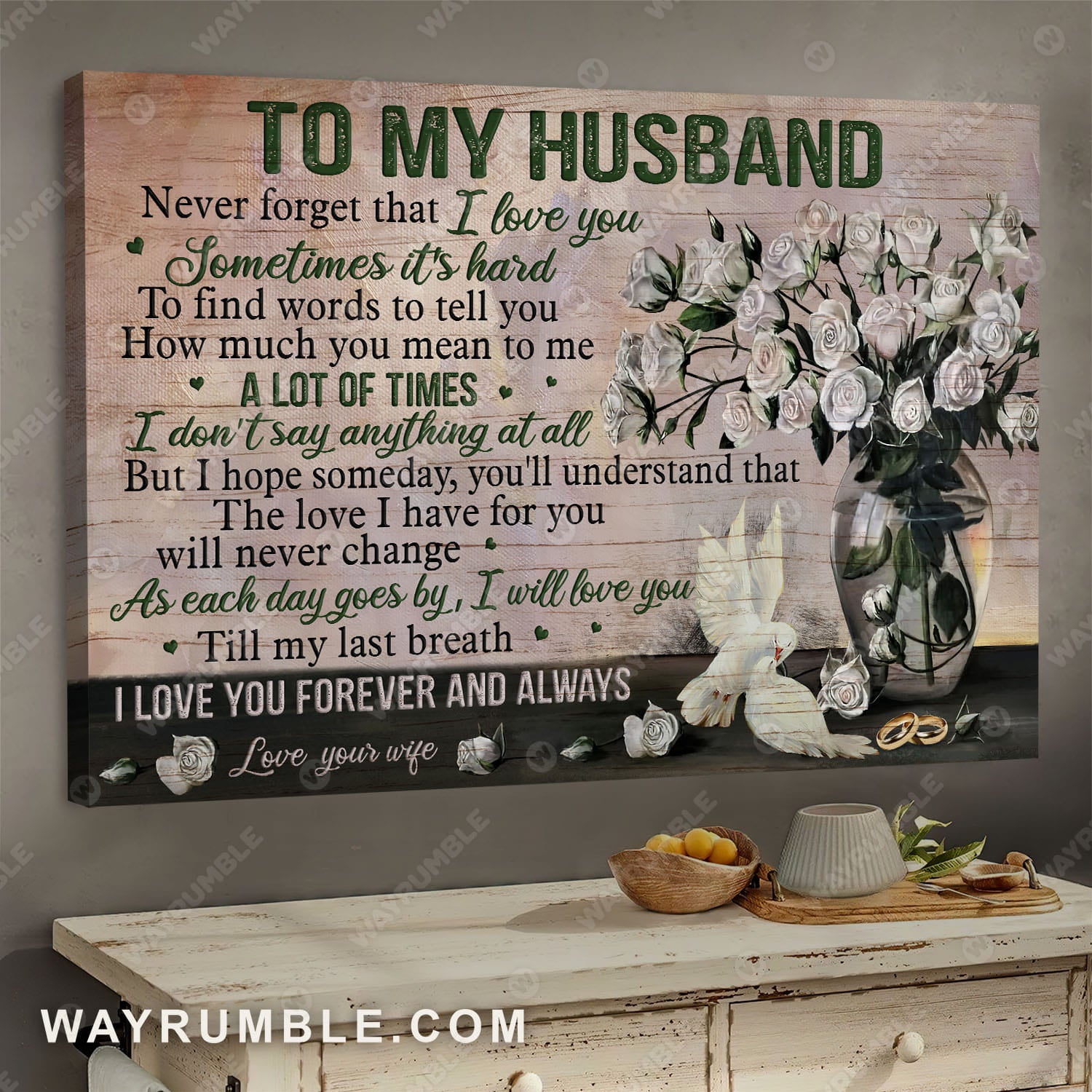 To my husband, I love you forever and always, White rose vase, Still art, Dove painting - Couple Landscape Canvas Prints, Wall Art