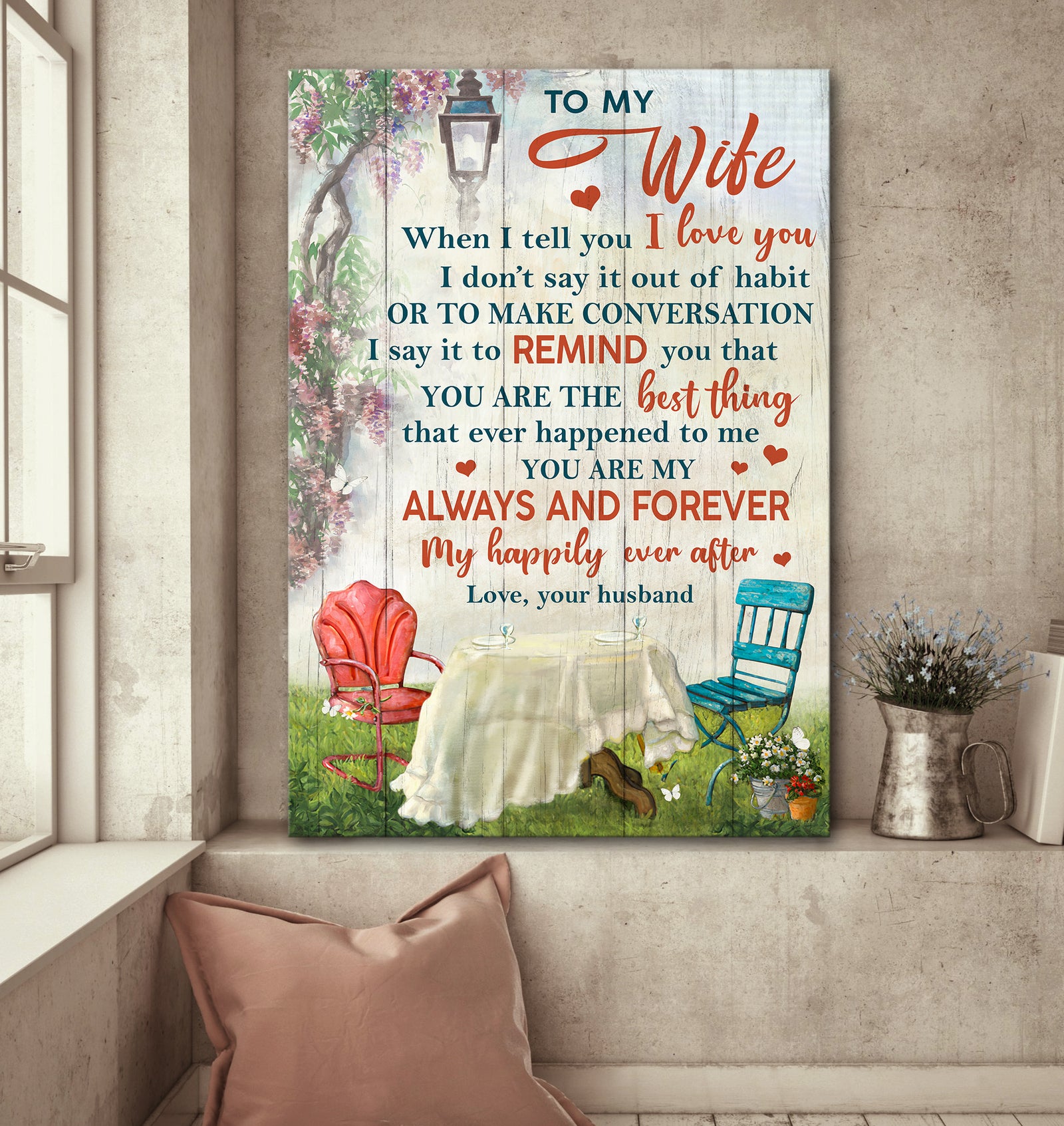 To my wife,  Beautiful garden, You're the best thing that ever happened to me - Couple Portrait Canvas Prints, Wall Art