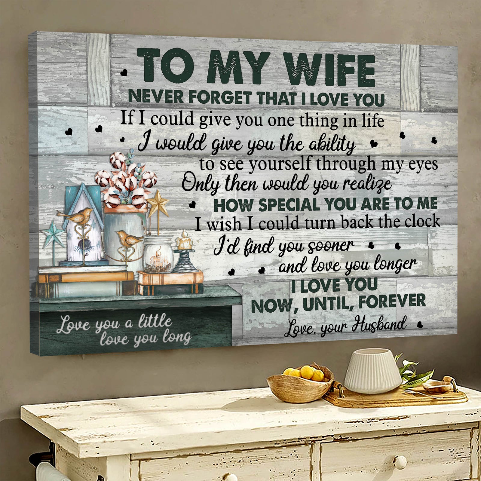 To my wife, Beautiful gifts, I love you now, until, forever - Couple Landscape Canvas Prints, Wall Art