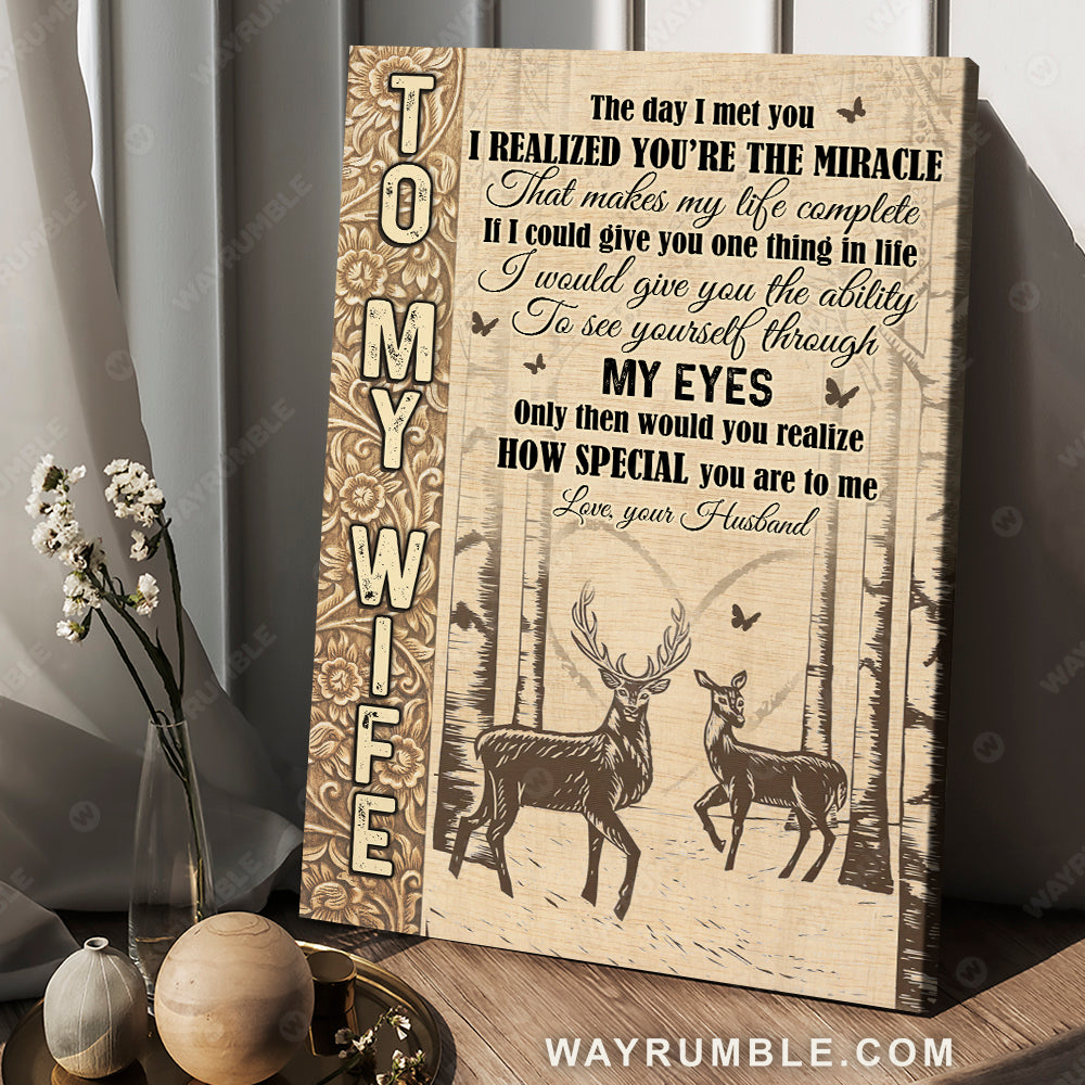 To my wife, Deer painting, You are the miracle that makes my life complete - Couple Portrait Canvas Prints, Wall Art