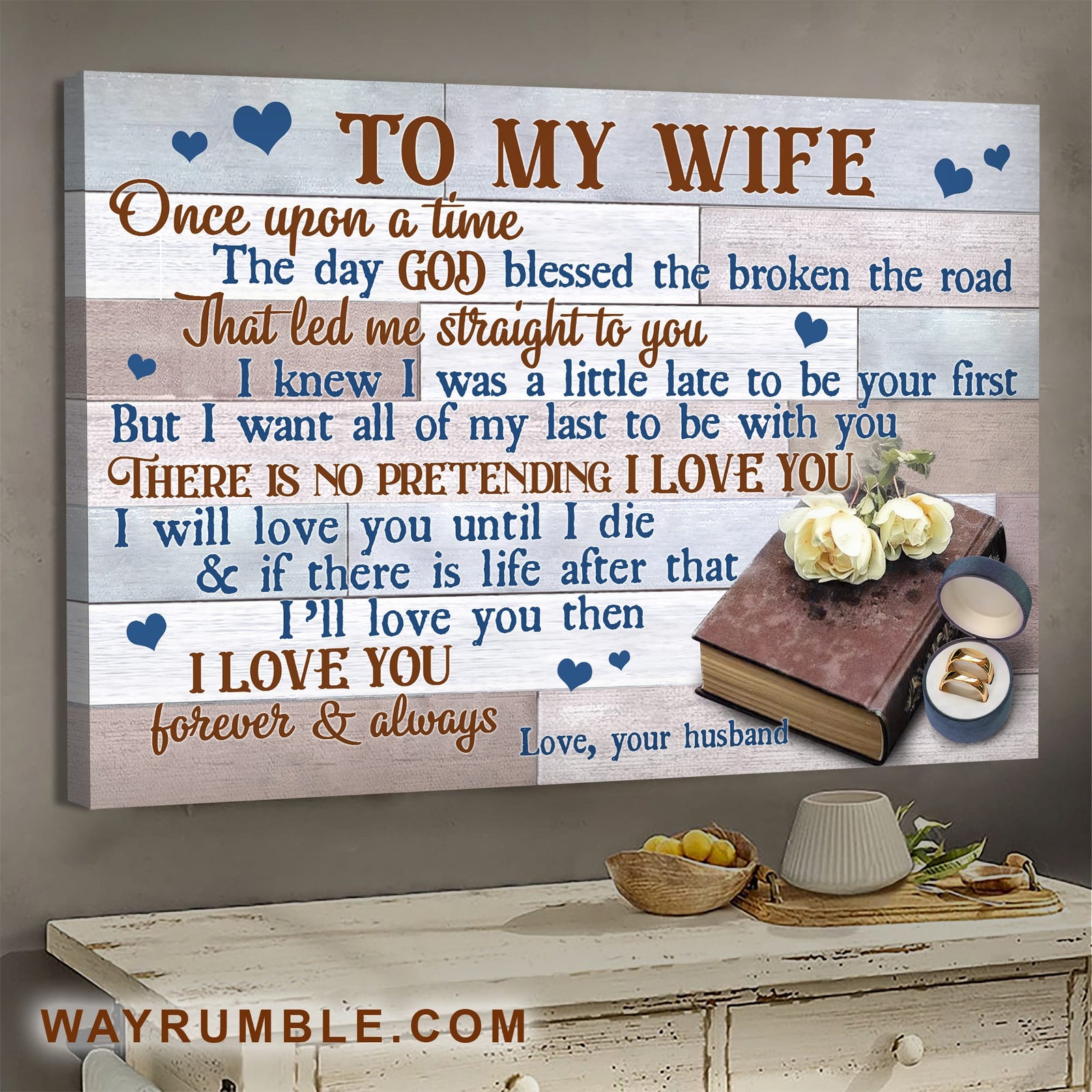 To my wife, Wedding rings, Rose, Bible, I'll love you until I die - Couple Landscape Canvas Prints, Wall Art