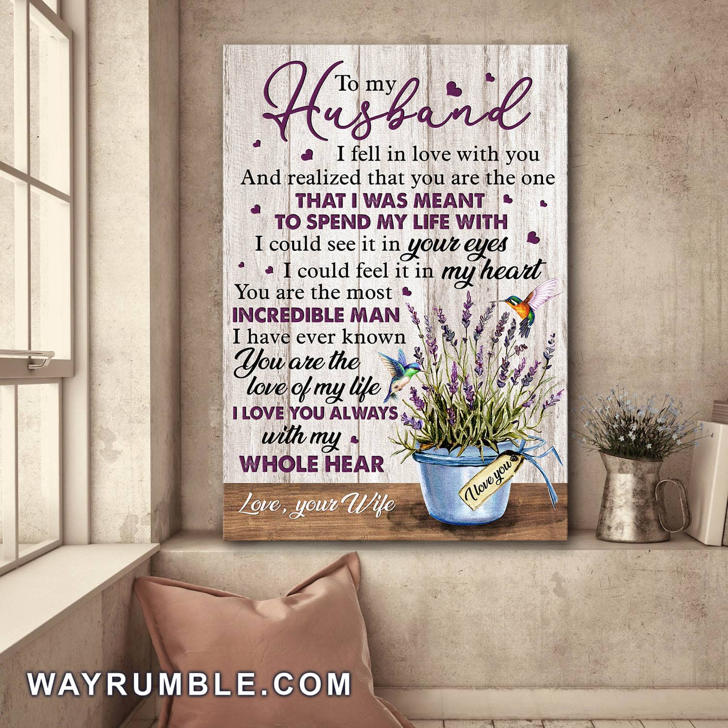 To my husband, Lavender pot, Hummingbird, You're the most incredible man I've ever known - Couple Portrait Canvas Prints, Wall Art