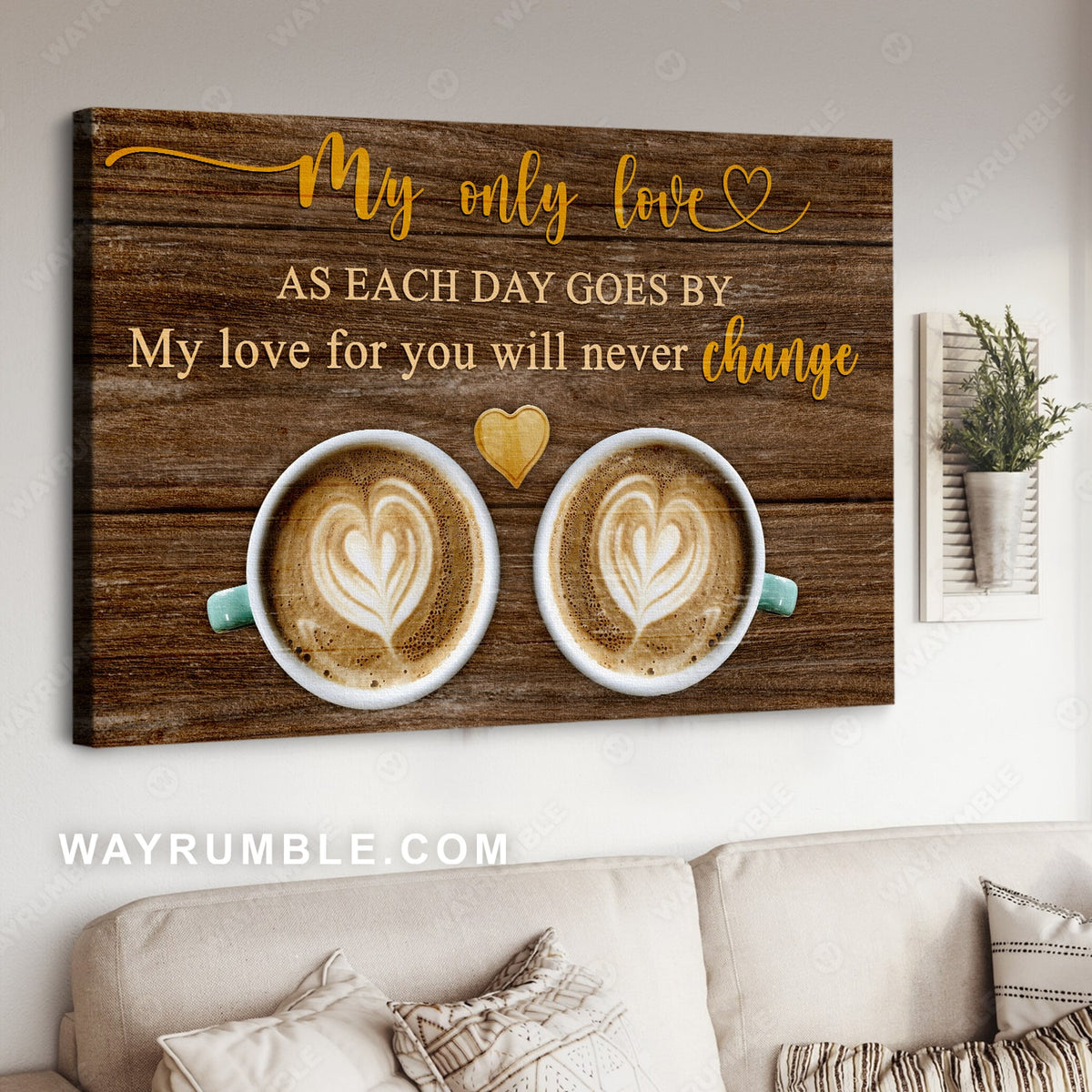 Coffee Cup, My only love, My love for you will never changed - Couple Landscape Canvas Prints, Wall Art