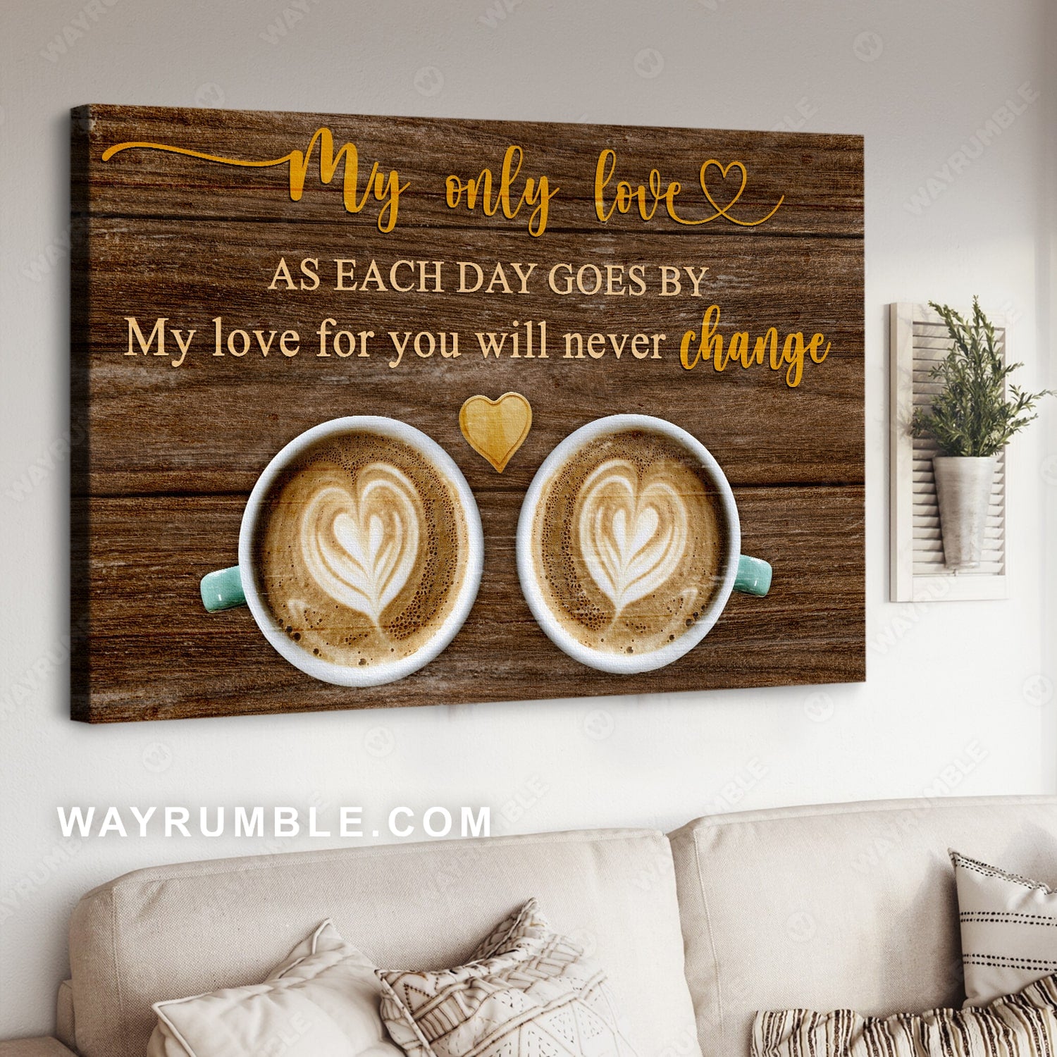 Coffee Cup, My only love, My love for you will never changed - Couple Landscape Canvas Prints, Wall Art