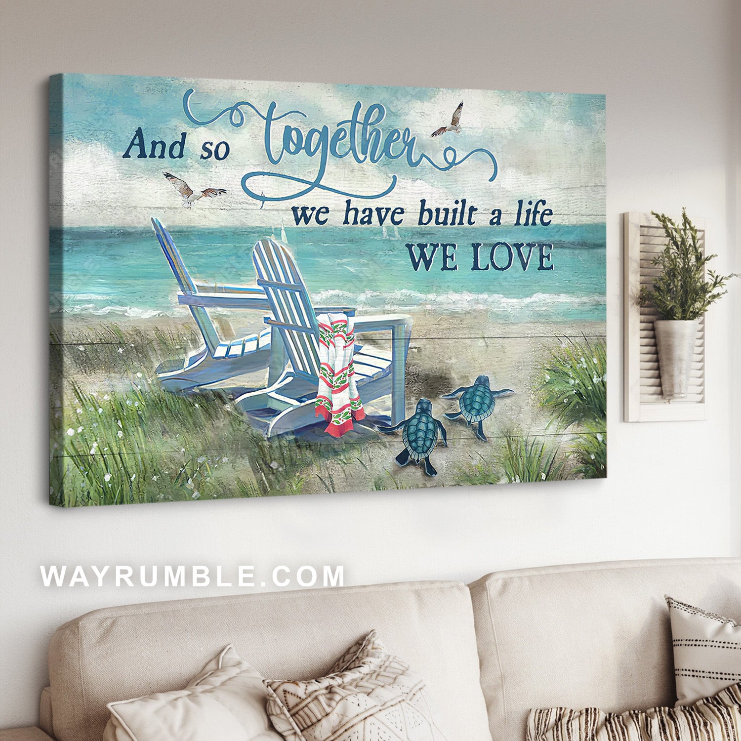 Beach, Chair couple, Turtle, And so together we have built a life we love - Couple Landscape Canvas Prints, Wall Art