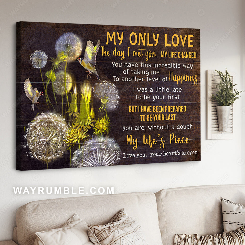Dandelion, Hummingbird, My only love, The day I met you, my life changed - Couple Landscape Canvas Prints, Wall Art