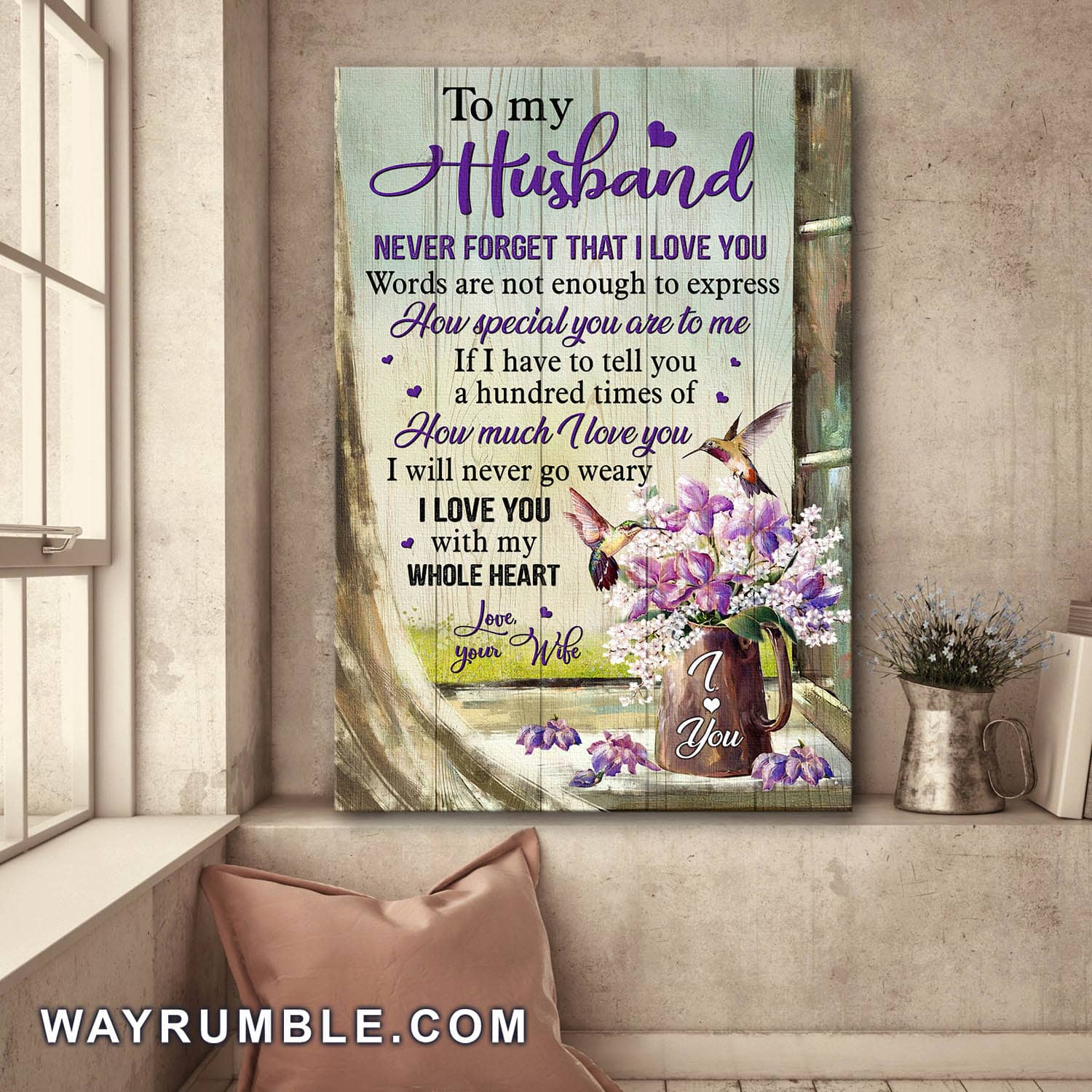 To my husband, Hummingbird, Flower vase, Never forget that I love you - Couple Portrait Canvas Prints, Wall Art