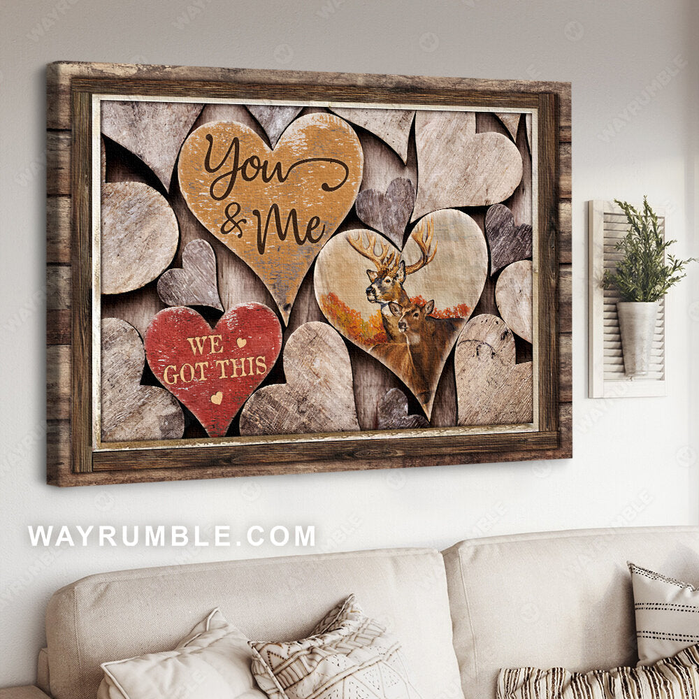 Deer drawing, Wooden heart, Gift for lover, You and me, We got this - Couple Landscape Canvas Prints, Wall Art