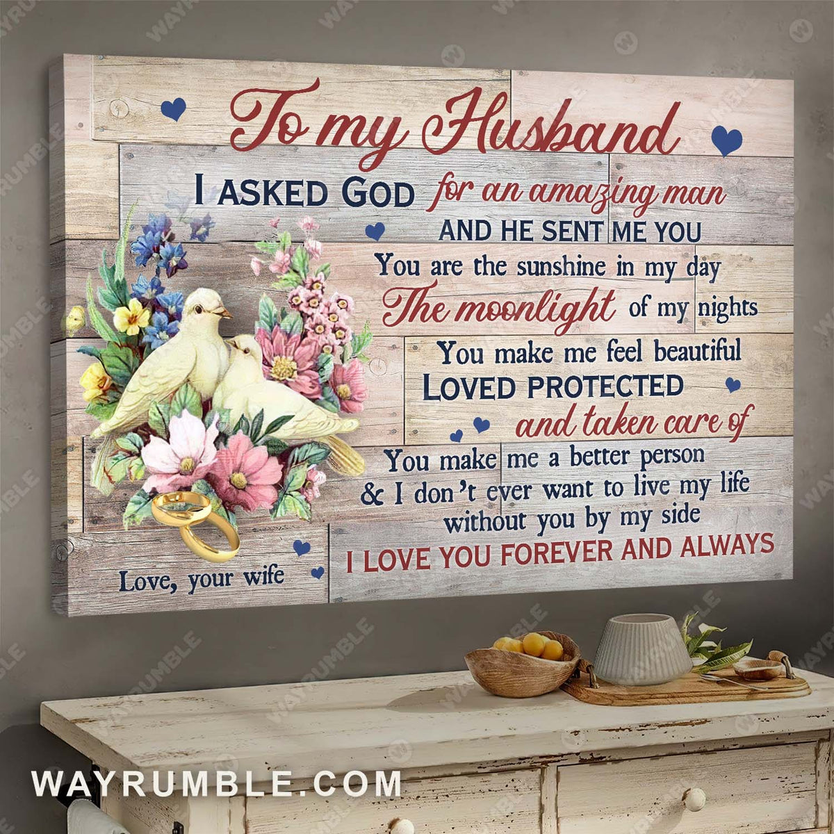 To my husband, Dove painting, Garden flower, I asked God for amazing man - Couple Landscape Canvas Prints, Wall Art