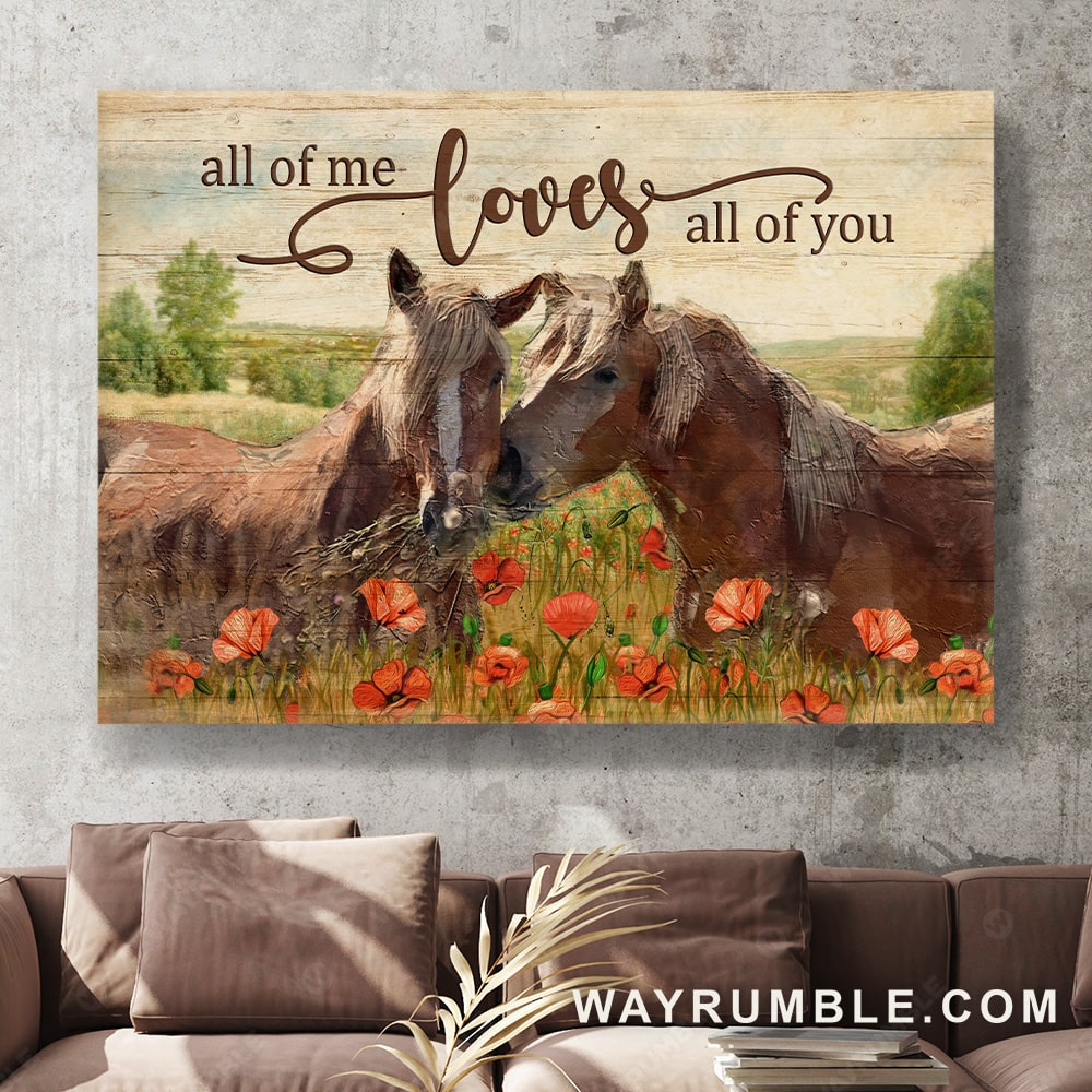 Watercolor horses, Romantic painting, Poppy flower, All of me loves all of you - Couple Landscape Canvas Prints, Wall Art