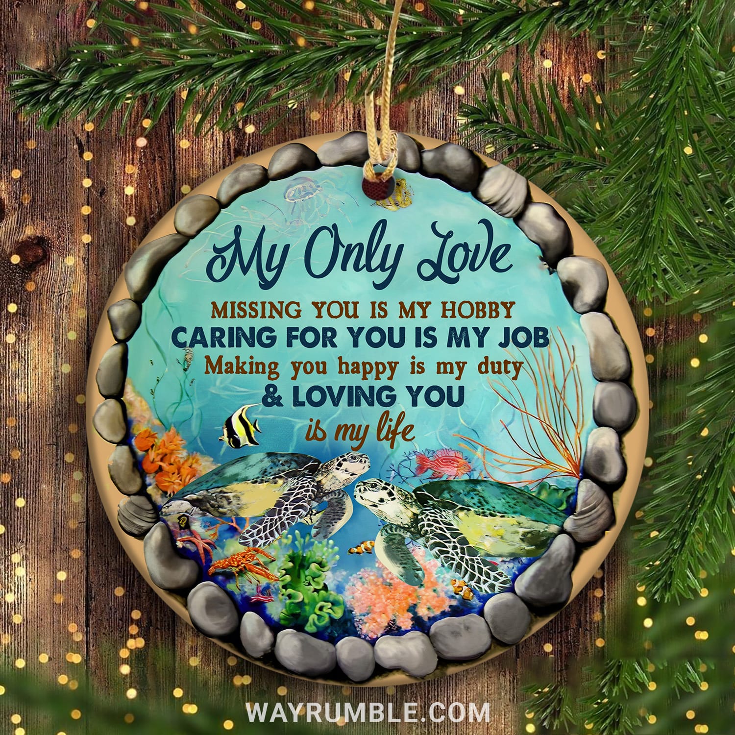 Turtle Couple - My only love - Loving you is my life - Circle Ceramic Ornament