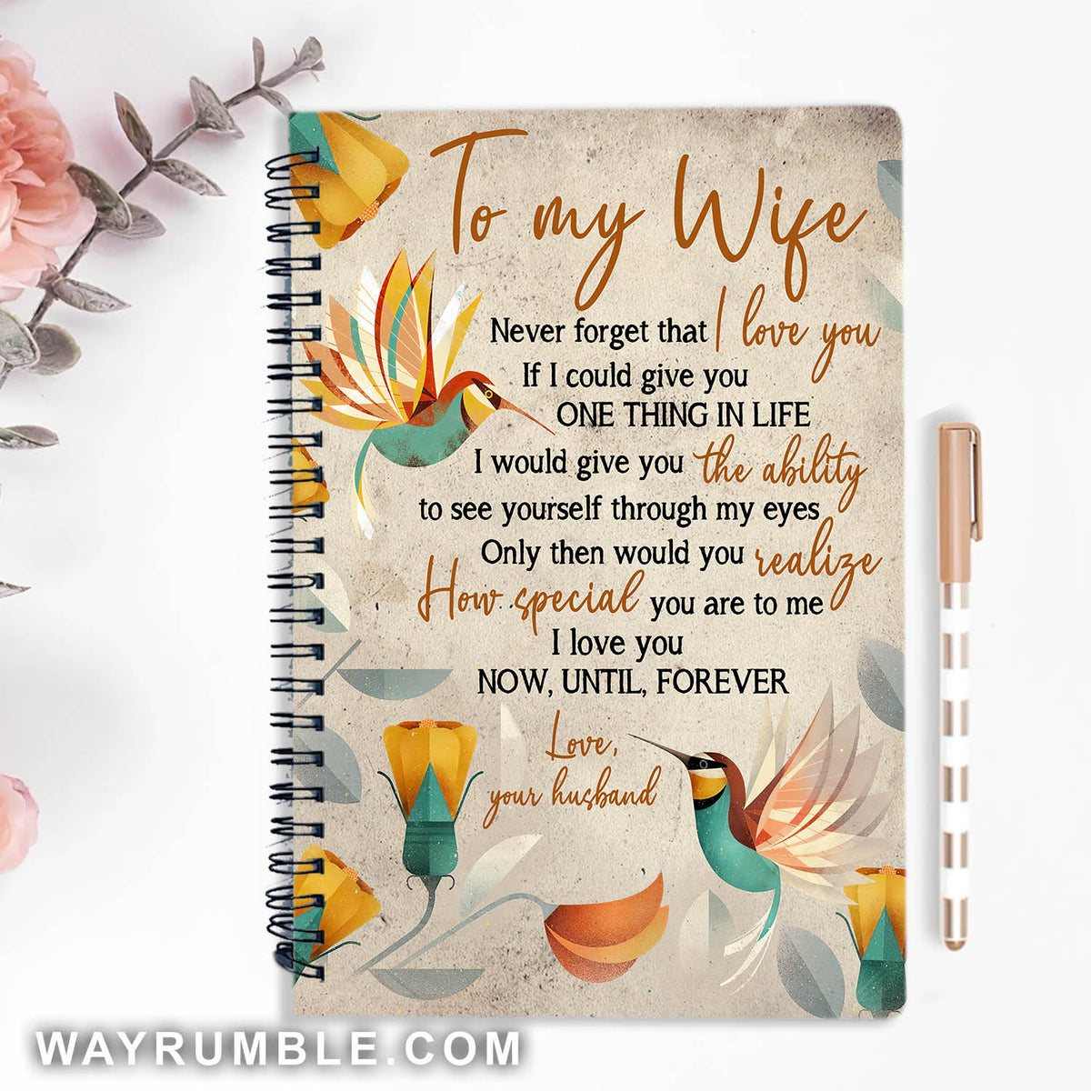 To my wife, Hummingbird artwork, Never forget that I love you - Couple Spiral Journal