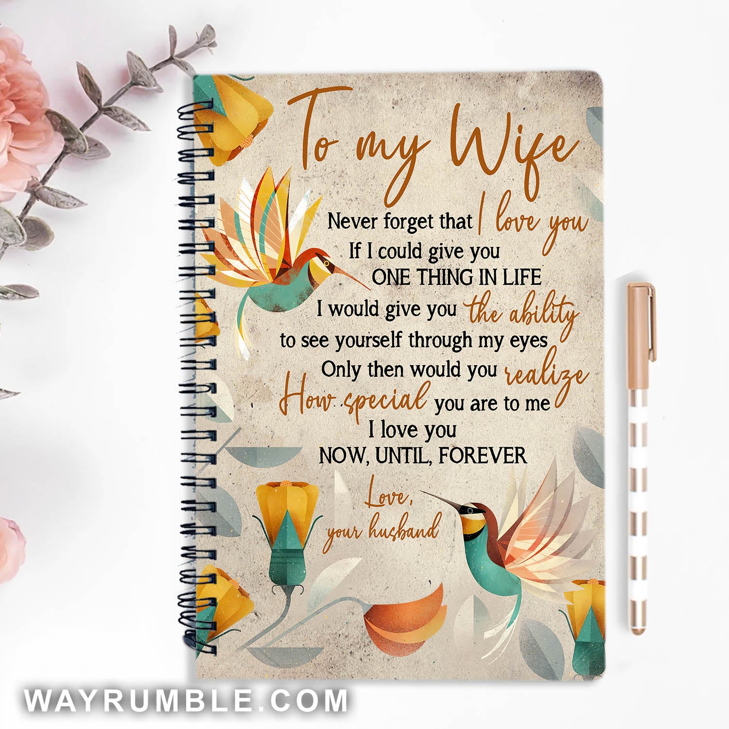 To my wife, Hummingbird artwork, Never forget that I love you - Couple Spiral Journal