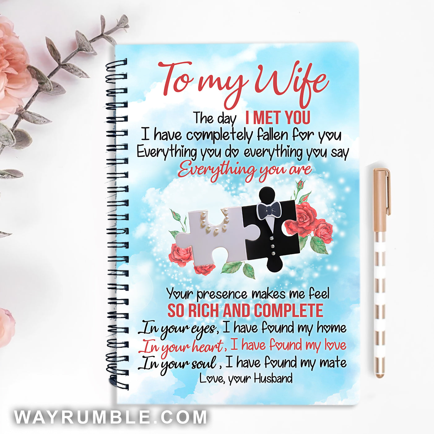 To my wife, Your presence makes me feel complete - Couple, Puzzle Spiral Journal