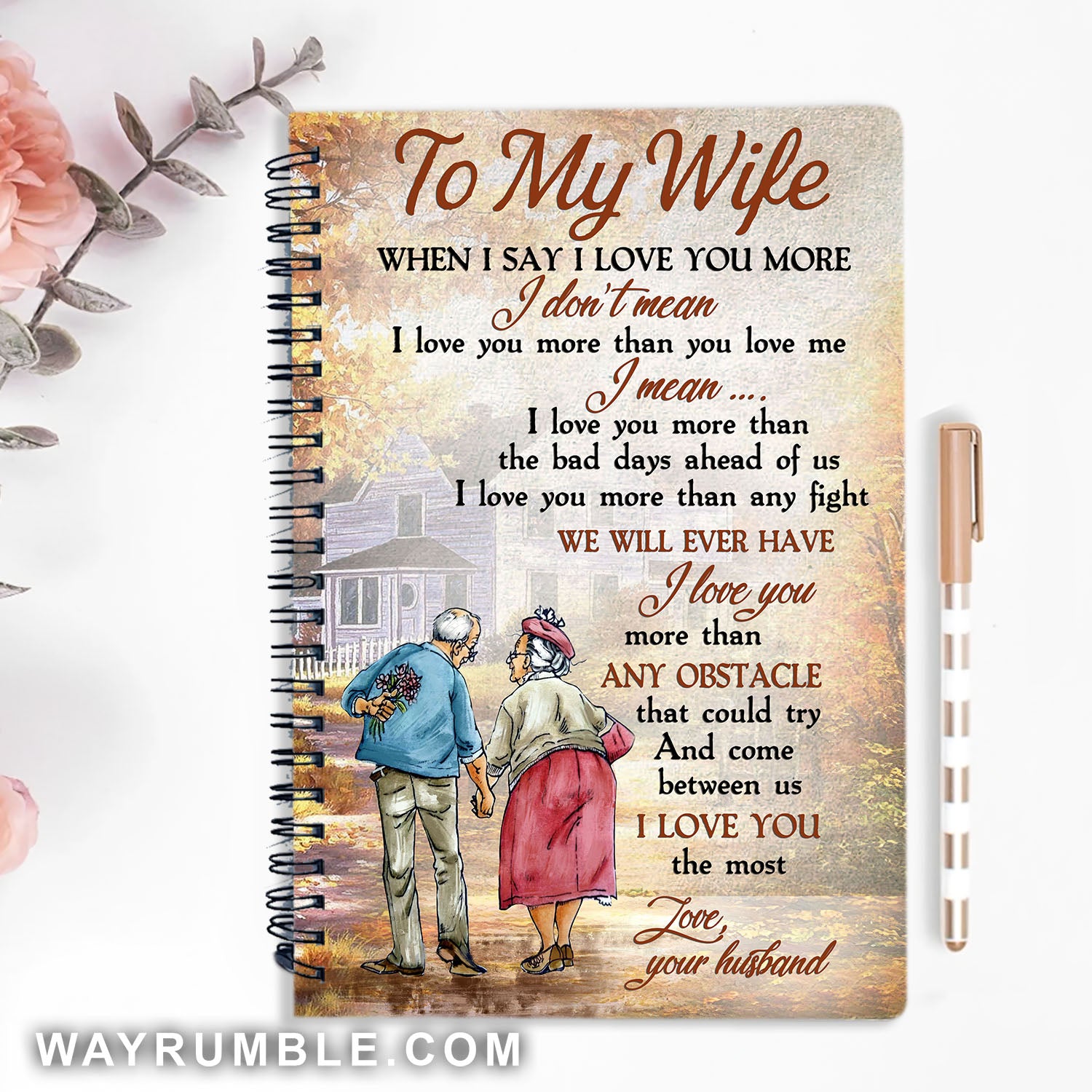 To my wife, Old couple in love, Garden house, I love you the most - Couple Spiral Journal