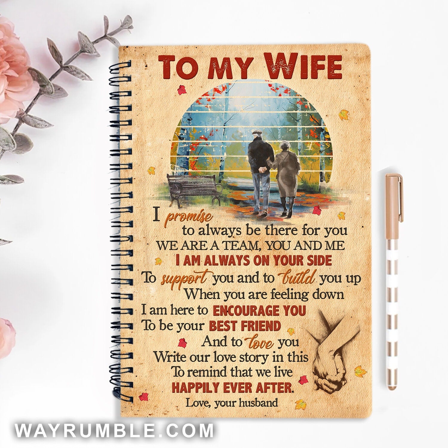 To my wife, Couple walking, Holding hands, I am always on your side - Couple Spiral Journal