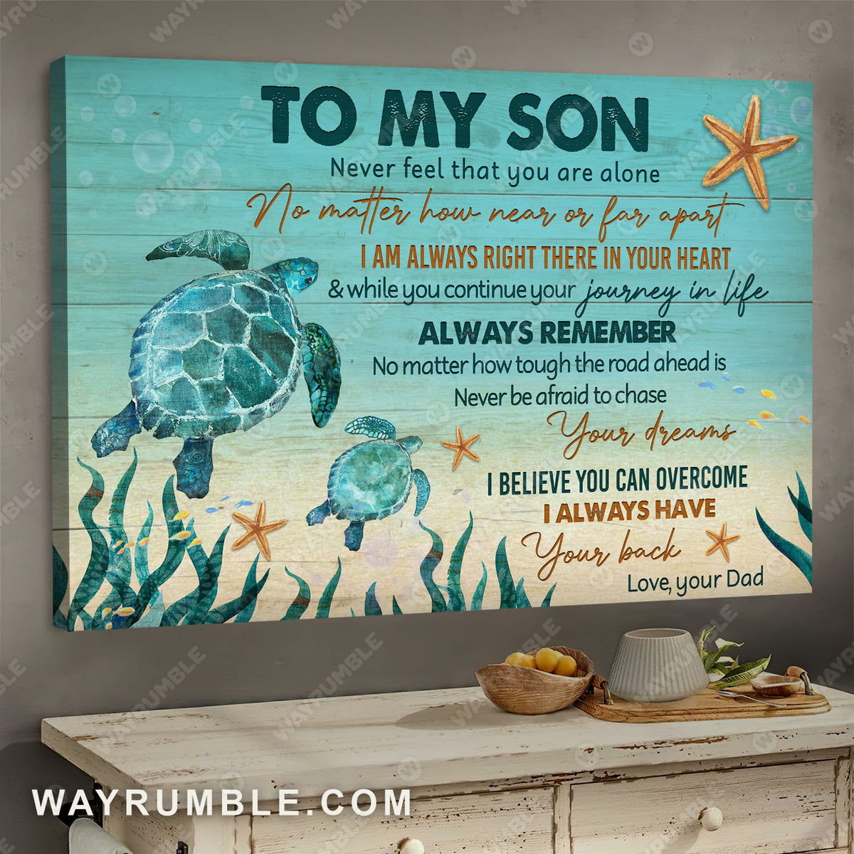 Dad to son, Sea turtle painting, Blue ocean, Orange starfish, I always have your back - Family Landscape Canvas Prints, Wall Art