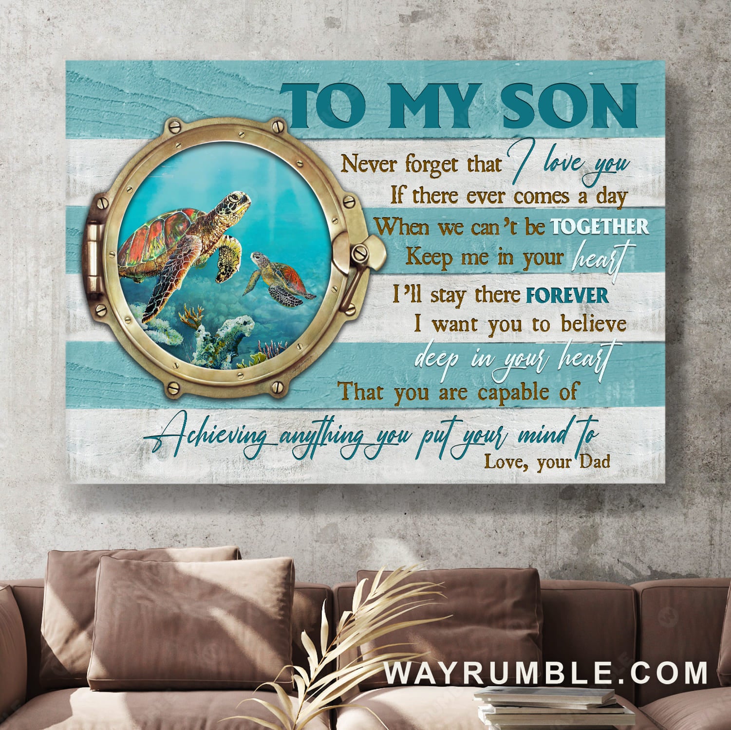 Dad to son, Sea turtle drawing, Crystal glass, Never forget that I love you - Family Landscape Canvas Prints, Wall Art