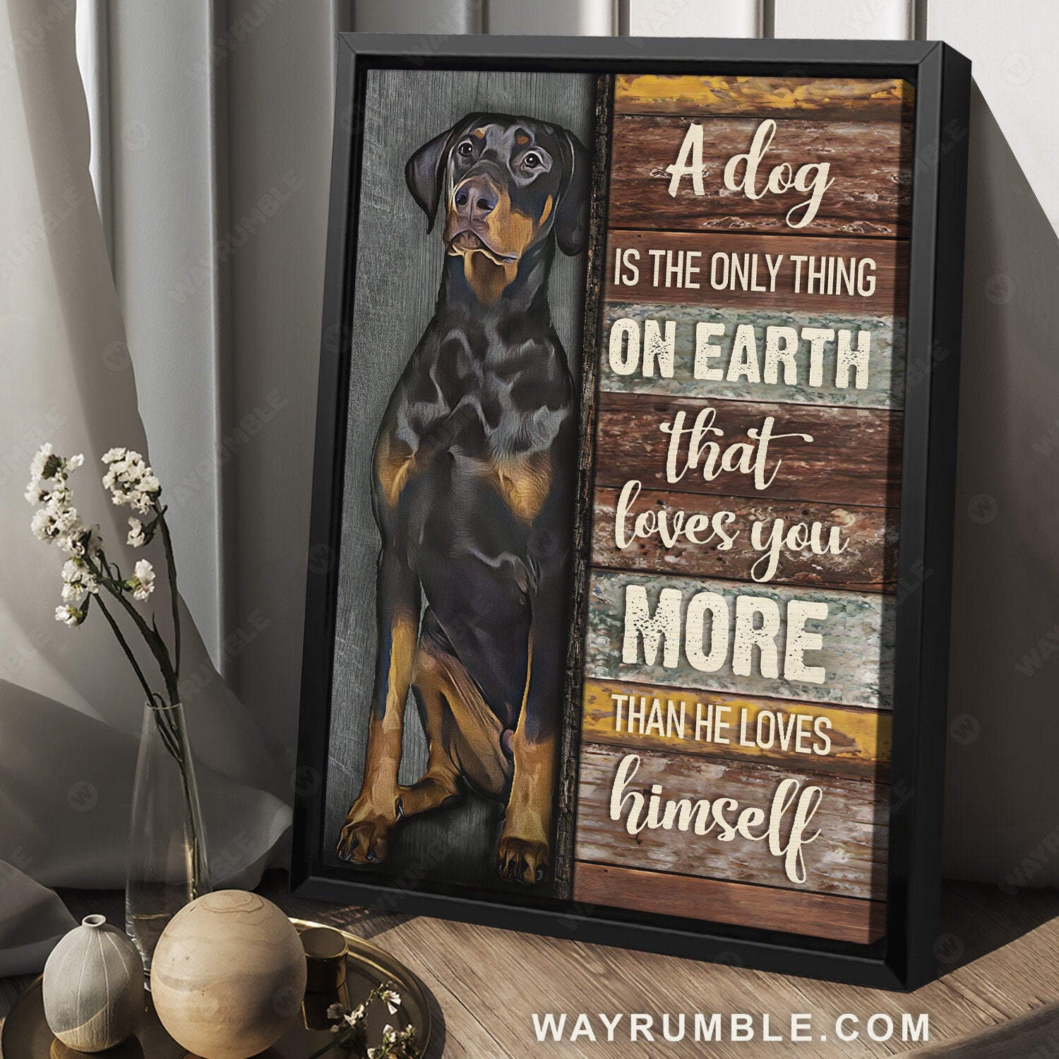 Doberman drawing, Animal painting, A dog is the only thing on earth - Dog Portrait Canvas Prints, Wall Art