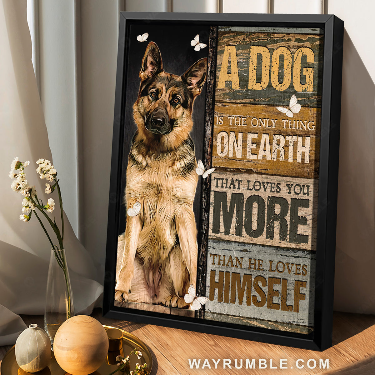 Watercolor German Shepherd, Pretty butterfly, A dog is the only thing - Dog Portrait Canvas Prints, Wall Art