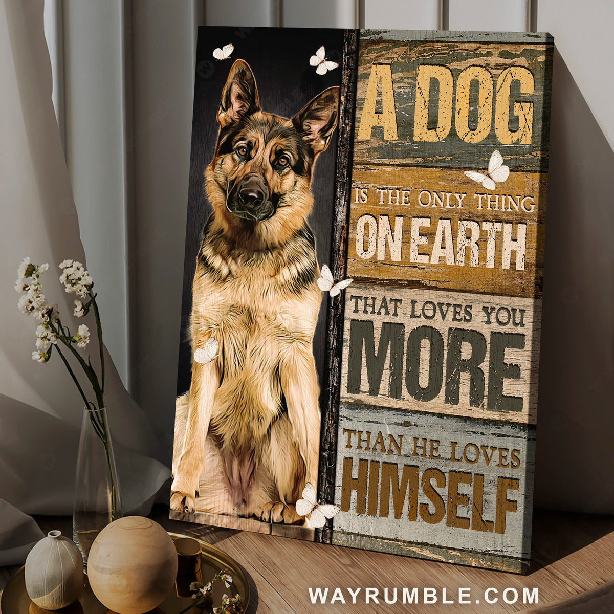 Watercolor German Shepherd, Pretty butterfly, A dog is the only thing - Dog Portrait Canvas Prints, Wall Art