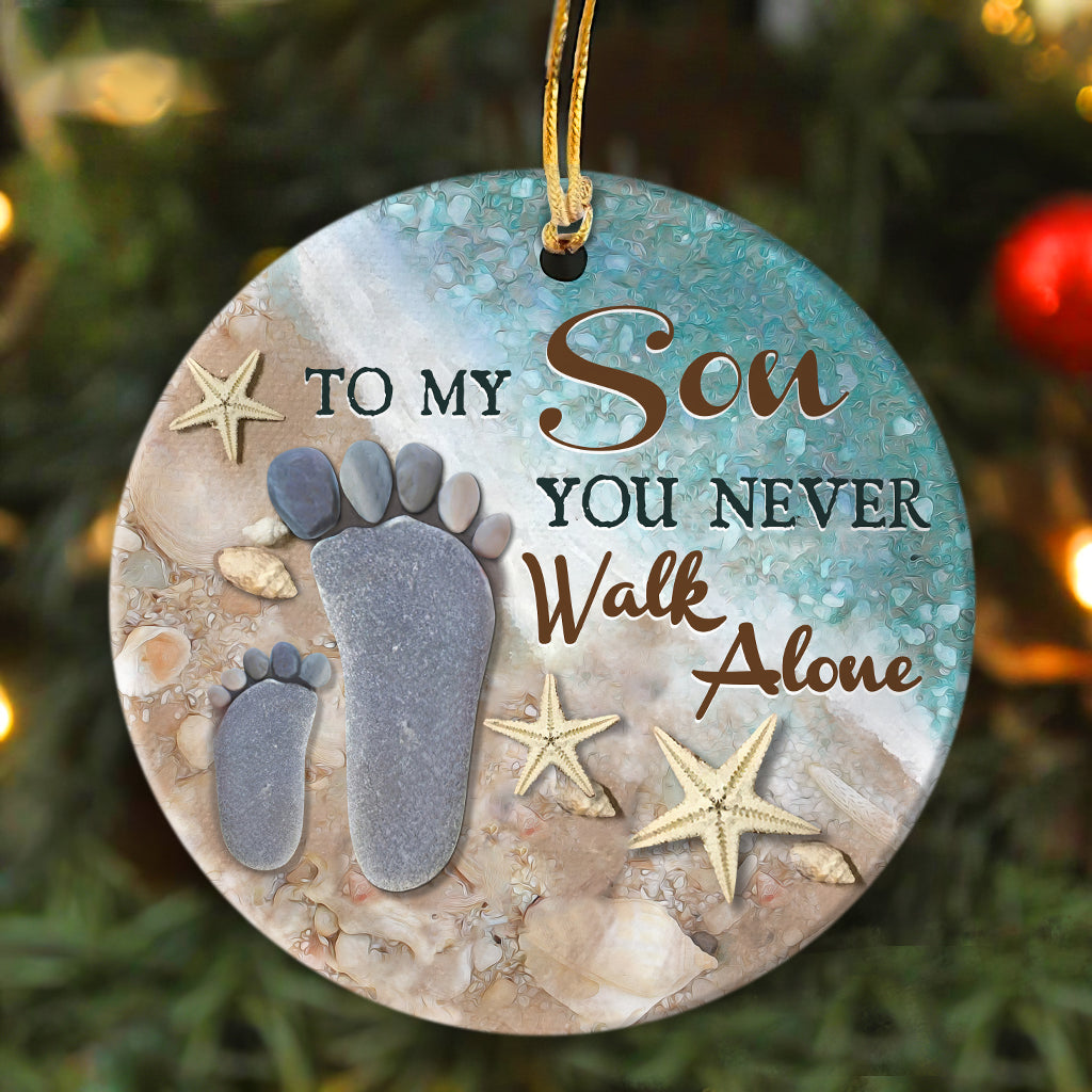 To my son - Footprint - You never walk alone - Circle Ceramic Ornament