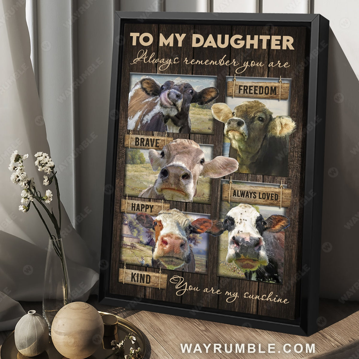 Mom to daughter, Dairy cow painting, Small window, Always remember you are brave - Family Portrait Canvas Prints, Wall Art