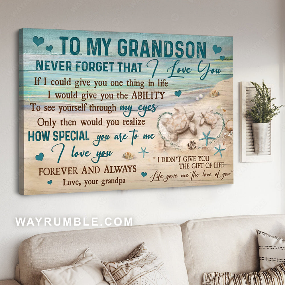 Grandpa to Grandson, Sand turtle, Life gave me the love of you - Family Landscape Canvas Prints, Wall Art