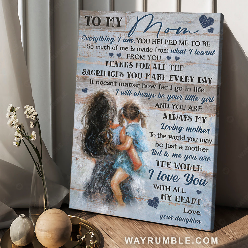 Daughter to mom, Little girl, Blue heart, I love you with all my heart - Family Portrait Canvas Prints, Wall Art