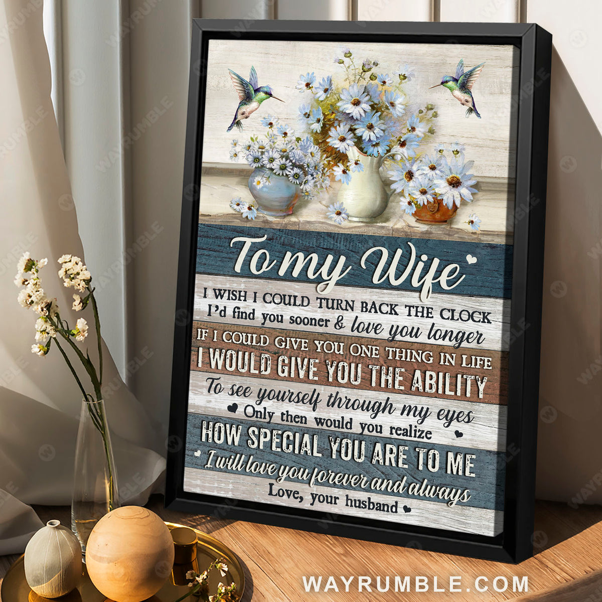 To my wife, White daisy, Hummingbird, I will love you forever and always - Family Portrait Canvas Prints, Wall Art