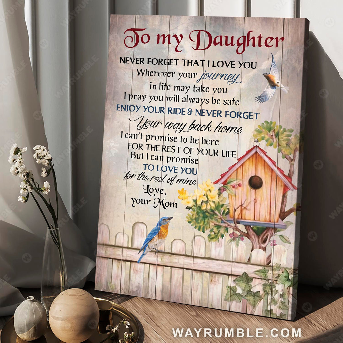 To my daughter, Eastern bluebird, Birdhouse, I promise to love you for the rest of my life - Family Portrait Canvas Prints, Wall Art