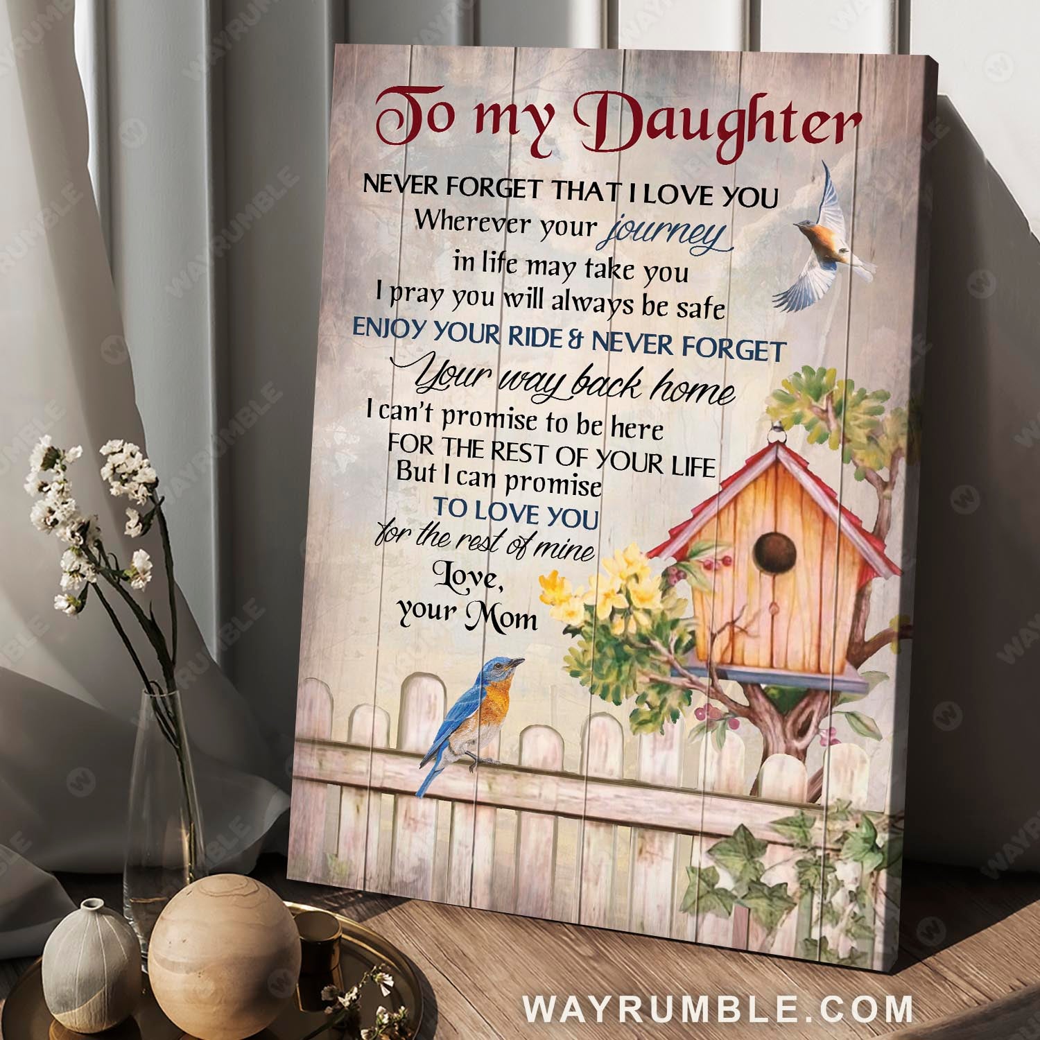 To my daughter, Eastern bluebird, Birdhouse, I promise to love you for the rest of my life - Family Portrait Canvas Prints, Wall Art