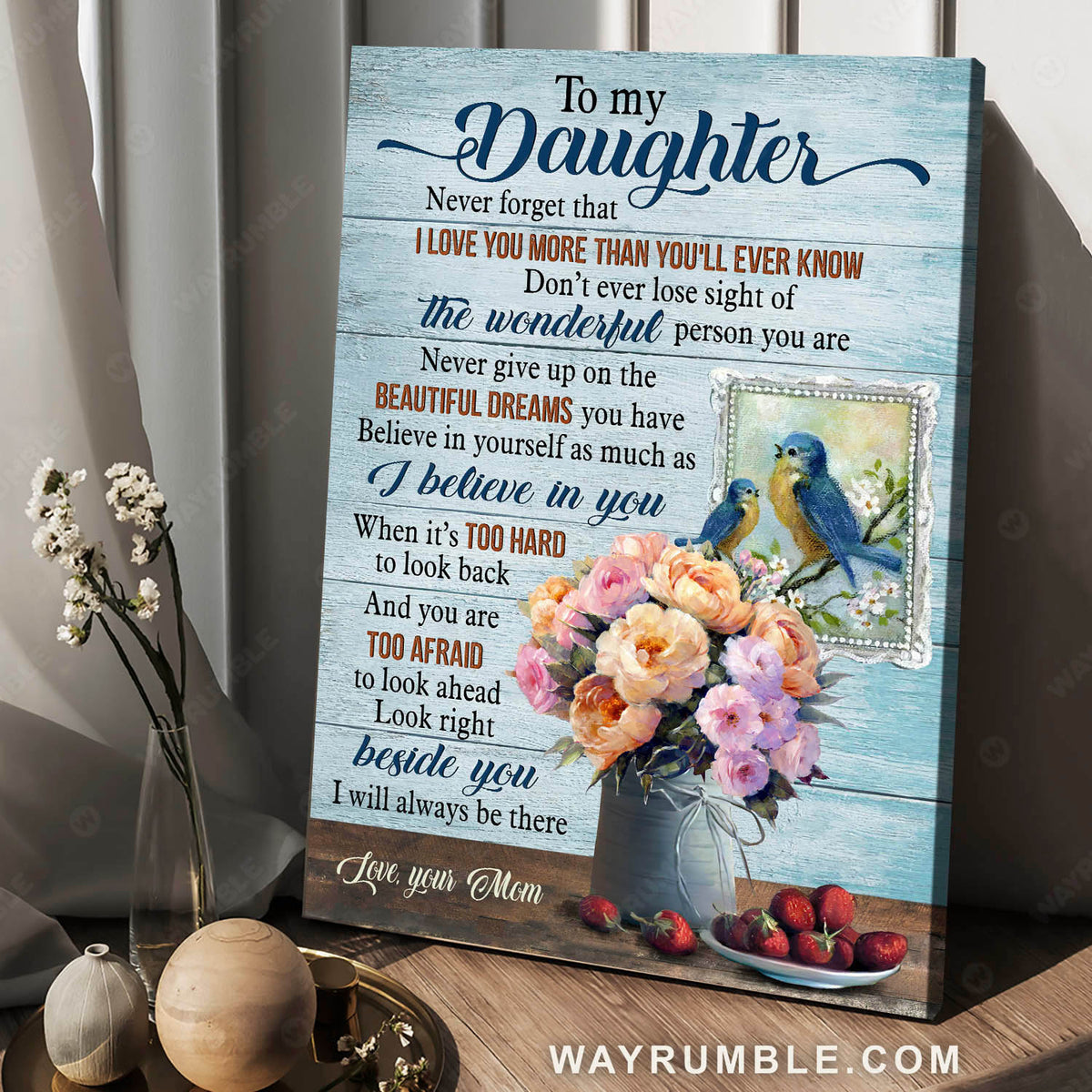 Mom to daughter, Rose vase, Blue Jay painting, Vintage painting, I will always be there - Family Portrait Canvas Prints, Wall Art